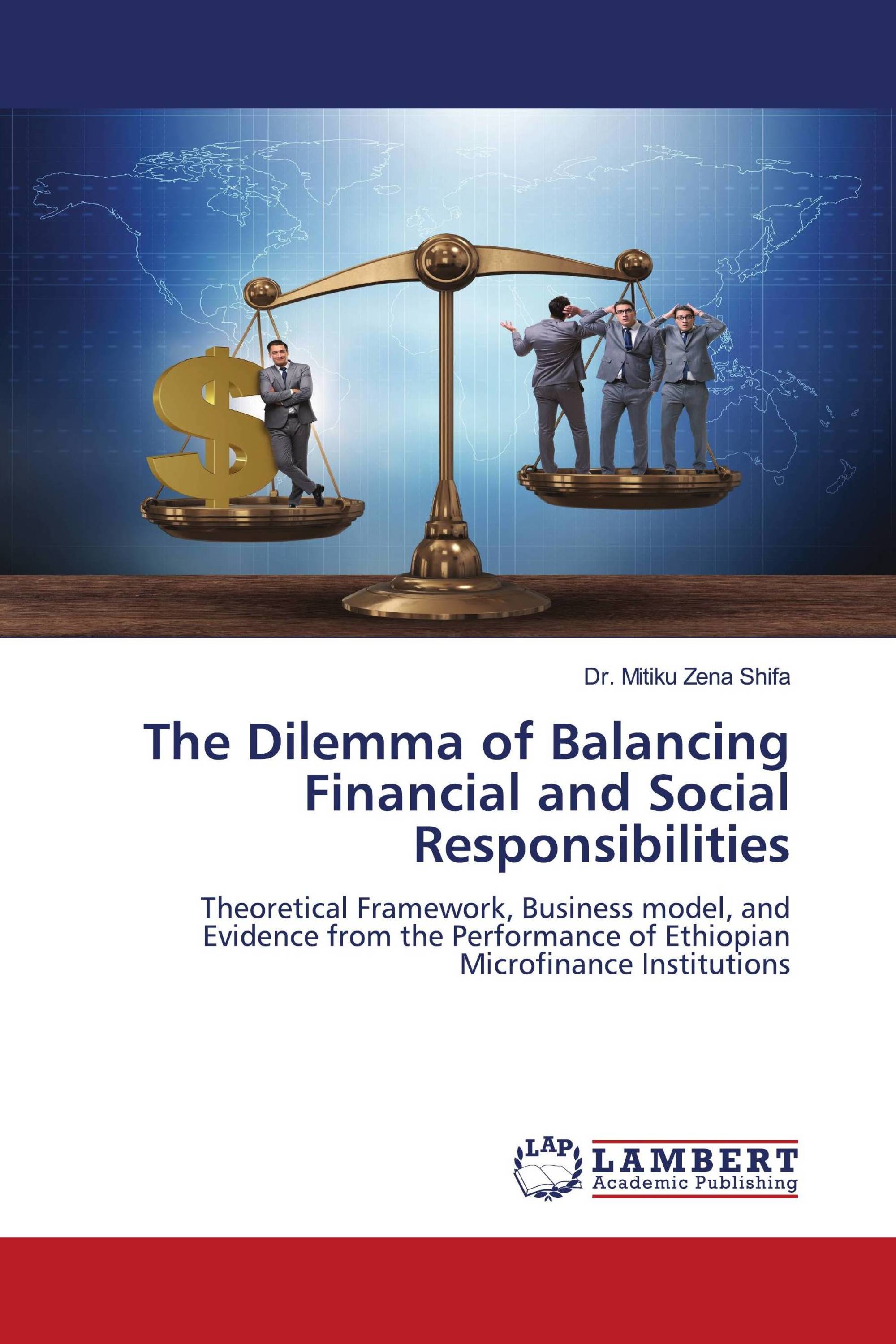 The Dilemma of Balancing Financial and Social Responsibilities