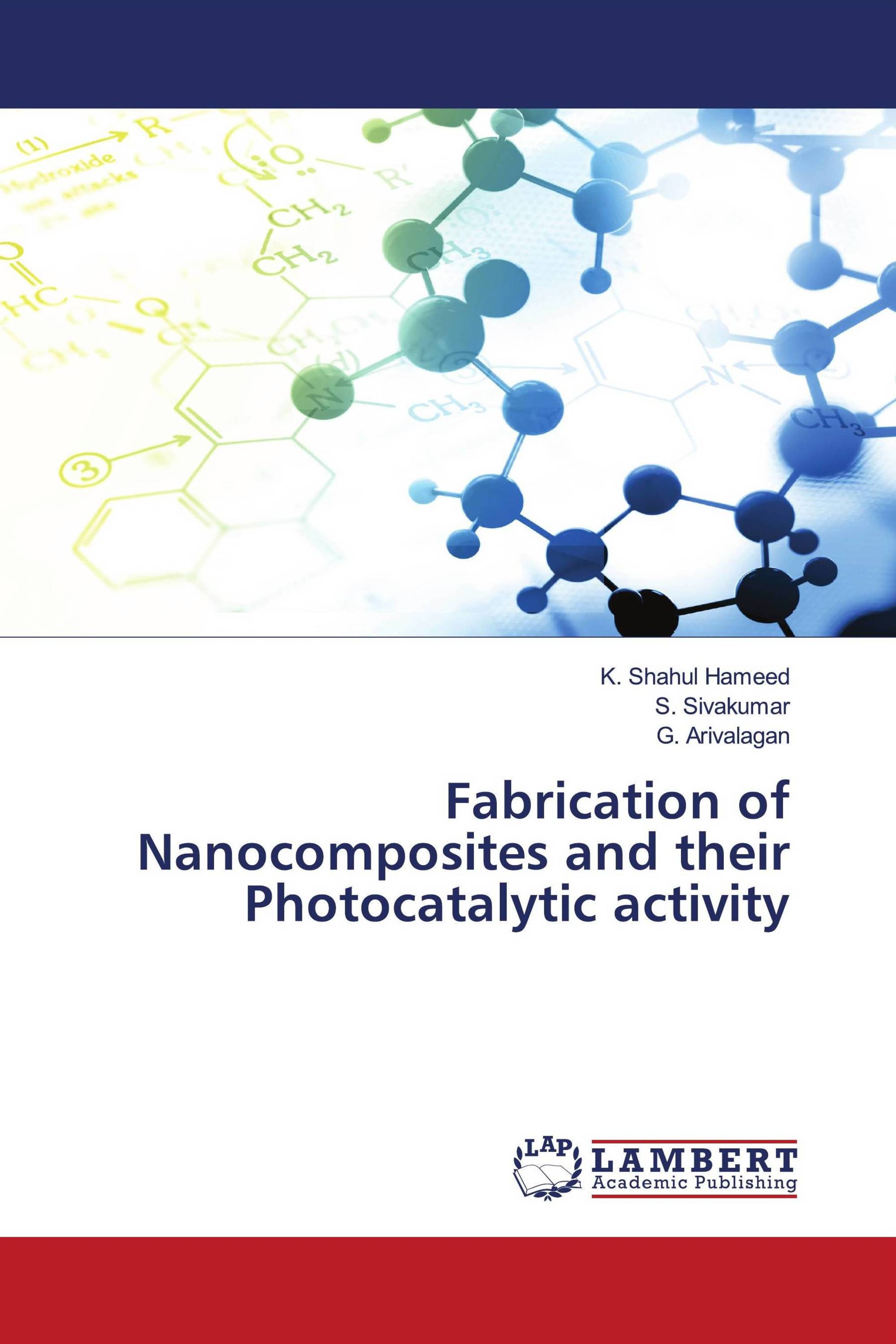 Fabrication of Nanocomposites and their Photocatalytic activity