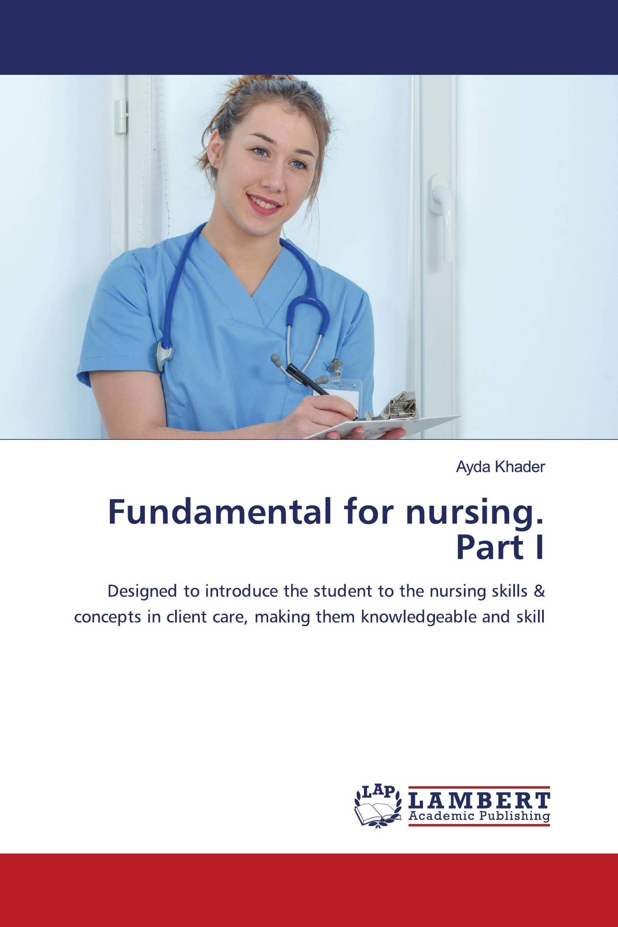 Fundamental For Nursing. Part I / 978-620-6-14952-1 / 9786206149521 ...