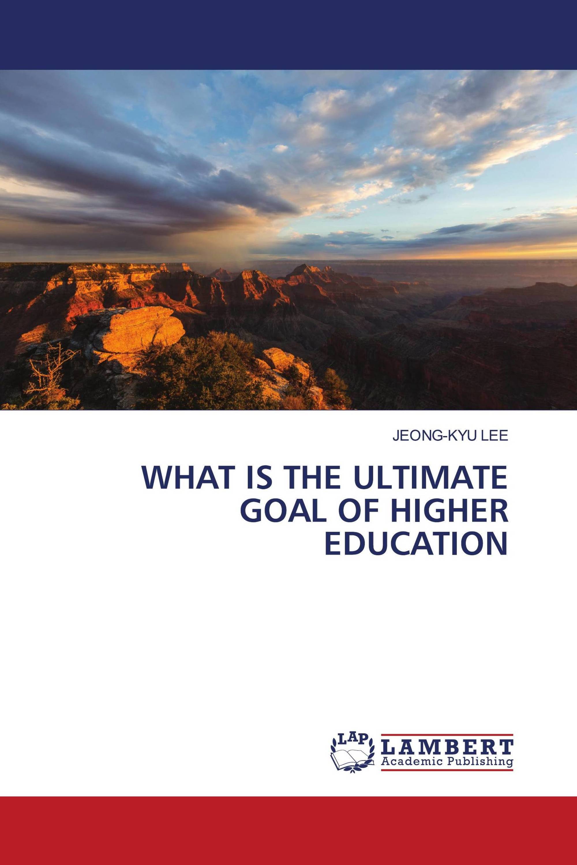 what-is-the-ultimate-goal-of-higher-education-978-620-6-15029-9