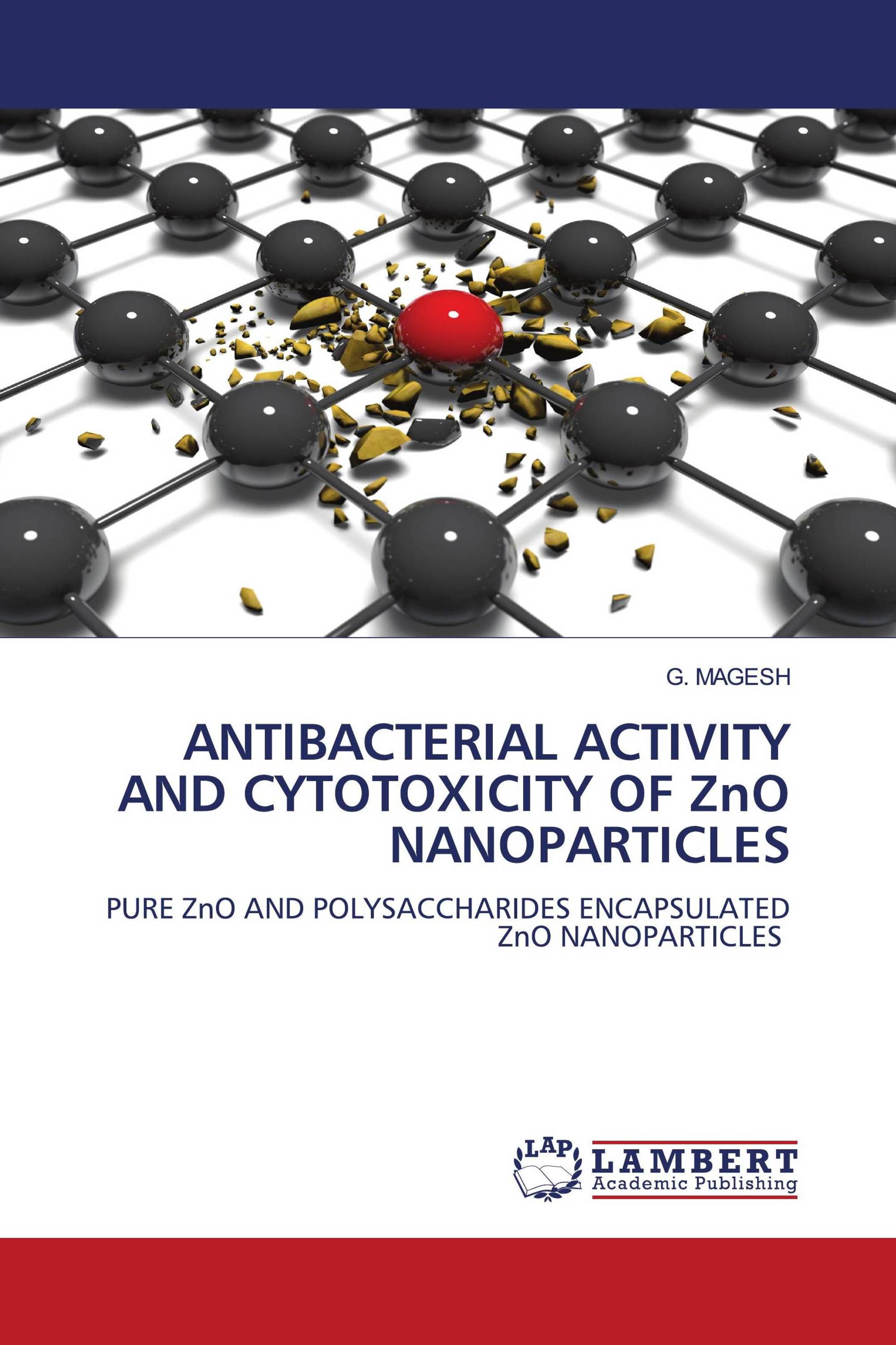 ANTIBACTERIAL ACTIVITY AND CYTOTOXICITY OF ZnO NANOPARTICLES