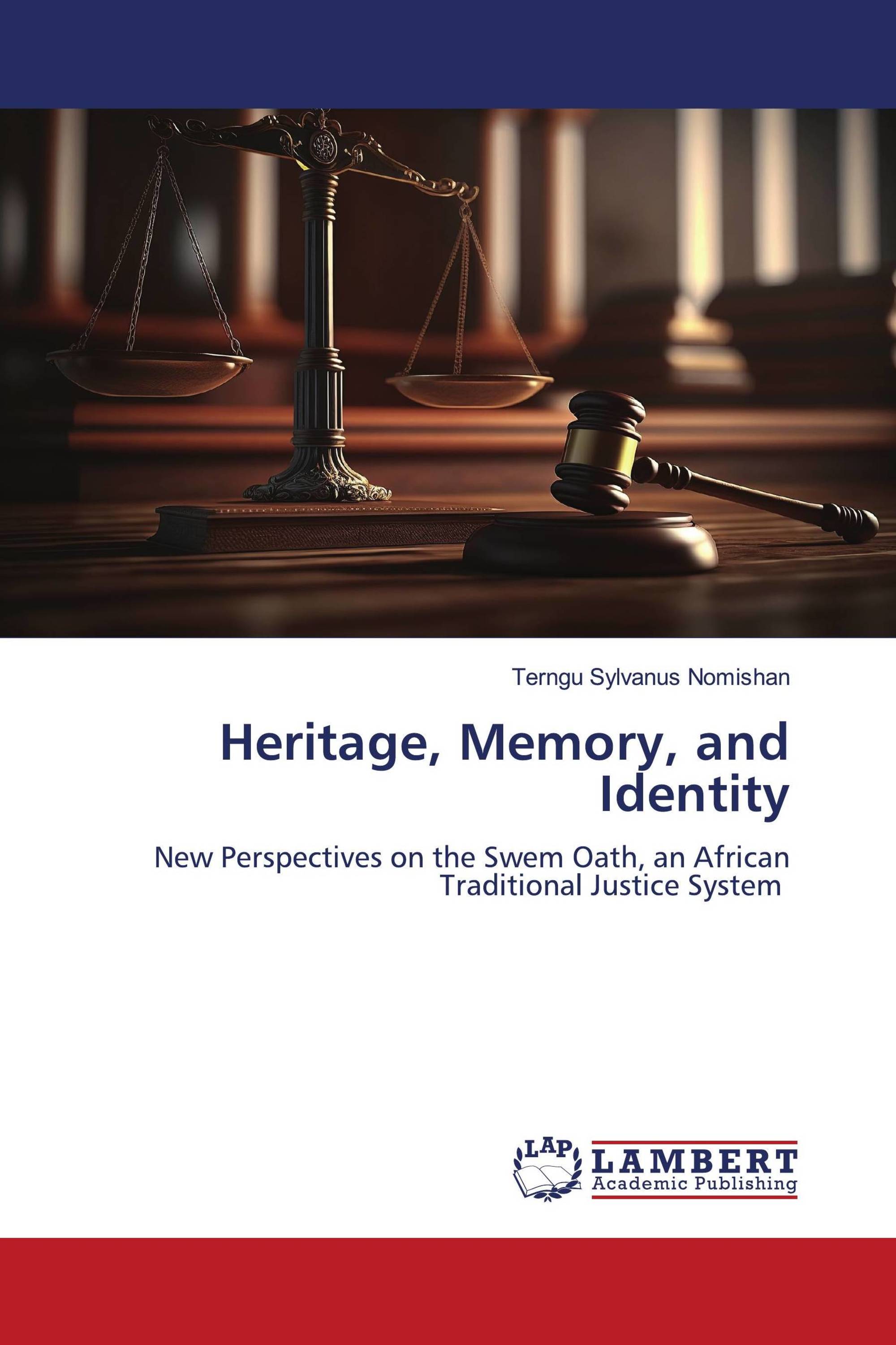 Heritage Memory And Identity 978 620 6 15160 9 9786206151609