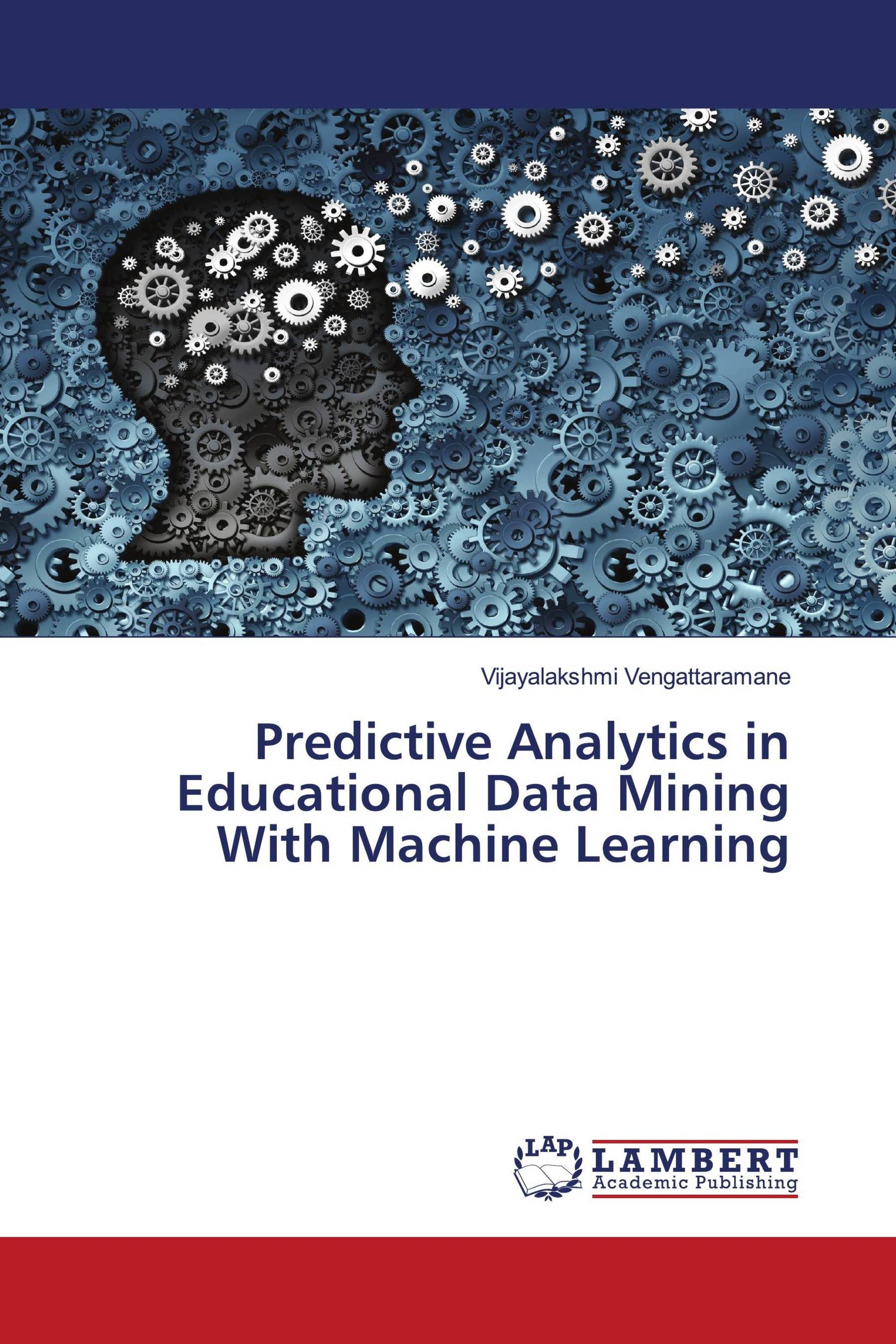 Predictive Analytics In Educational Data Mining With Machine Learning ...