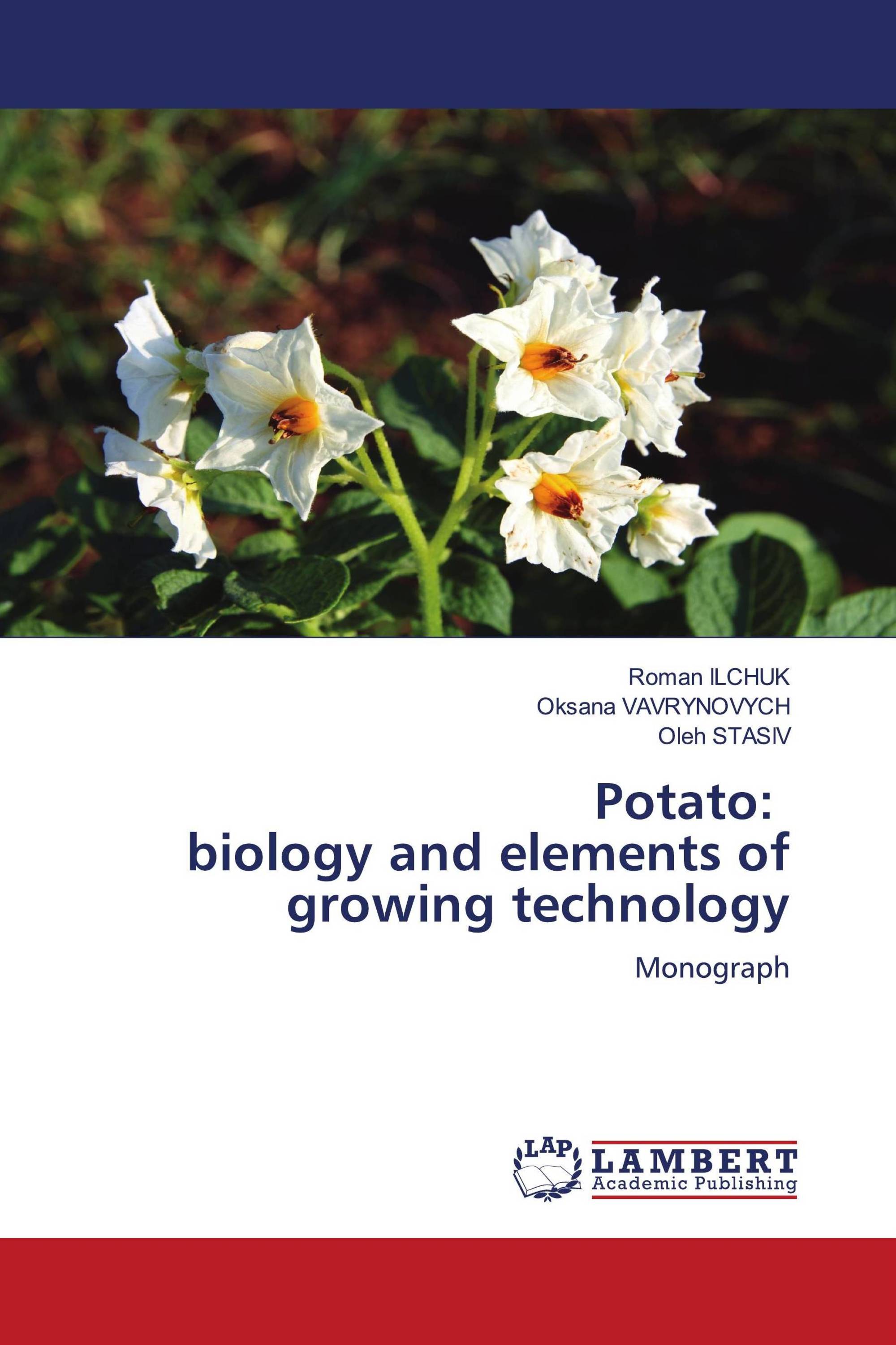 Potato: biology and elements of growing technology