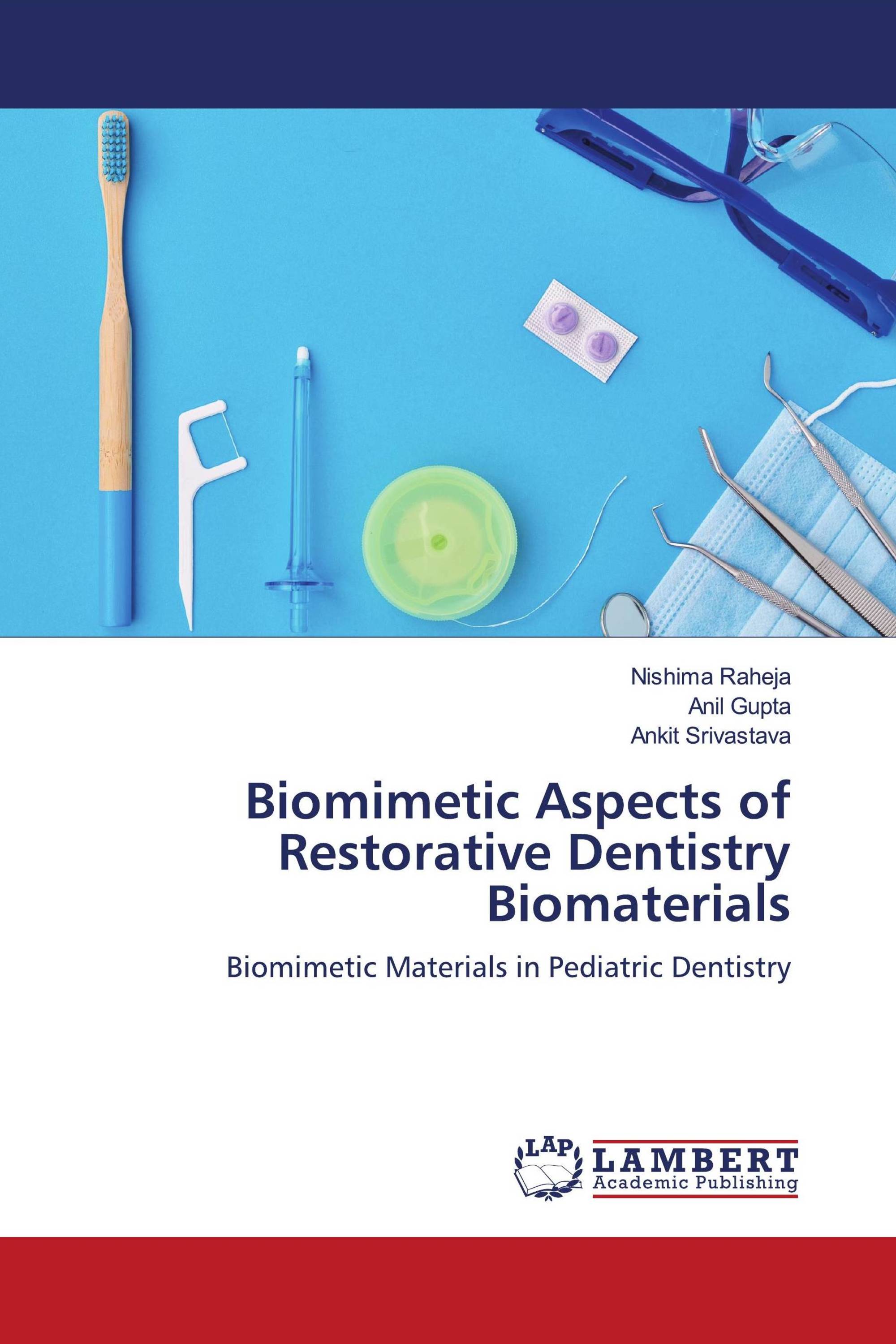 Biomimetic Aspects of Restorative Dentistry Biomaterials / 9786206