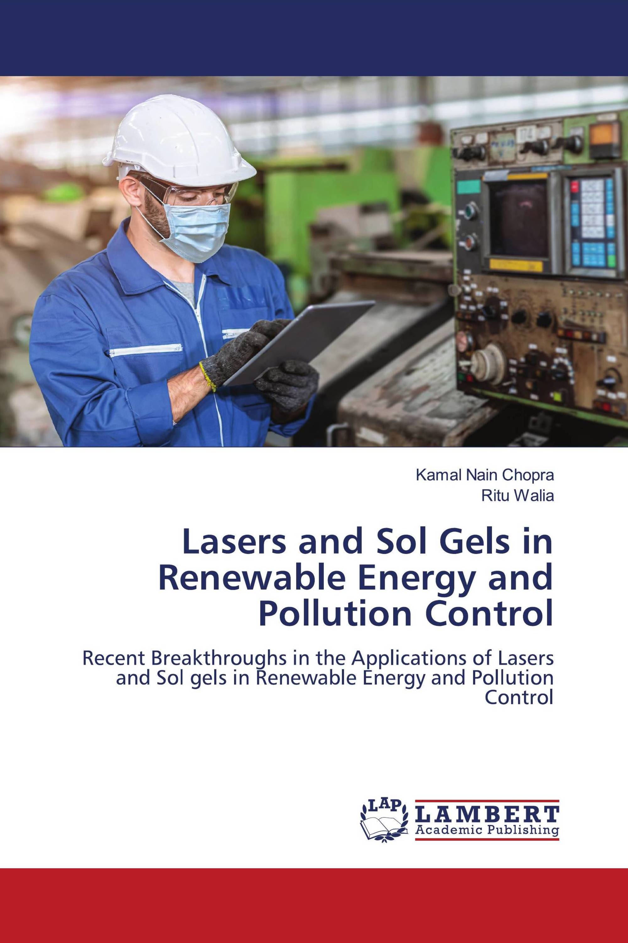 Lasers and Sol Gels in Renewable Energy and Pollution Control