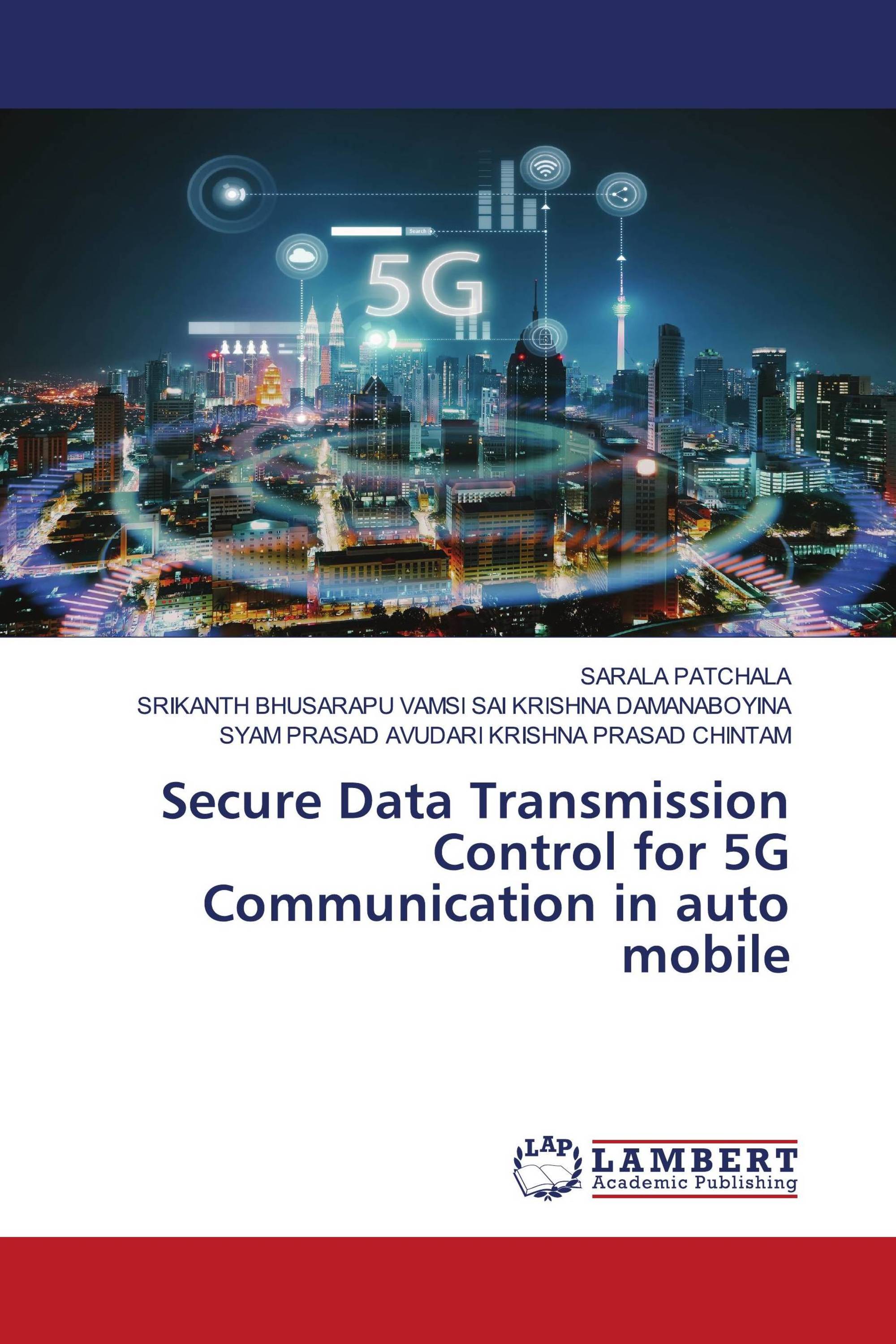 Secure Data Transmission Control for 5G Communication in auto mobile