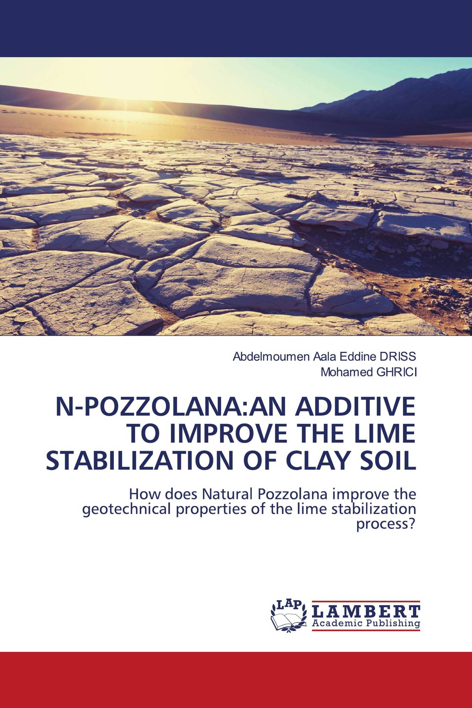 NPOZZOLANAAN ADDITIVE TO IMPROVE THE LIME STABILIZATION OF CLAY SOIL