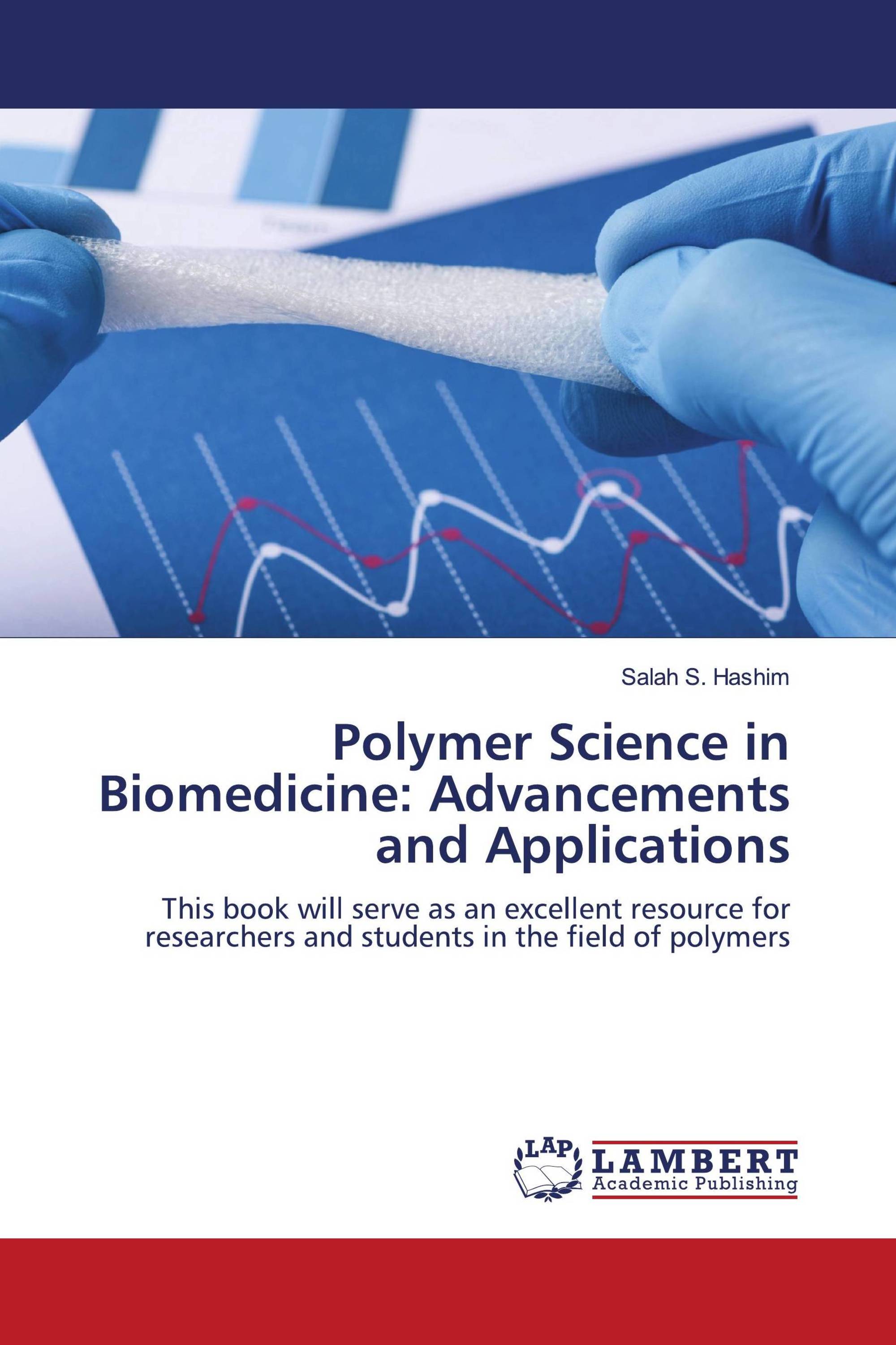 Polymer Science in Biomedicine: Advancements and Applications