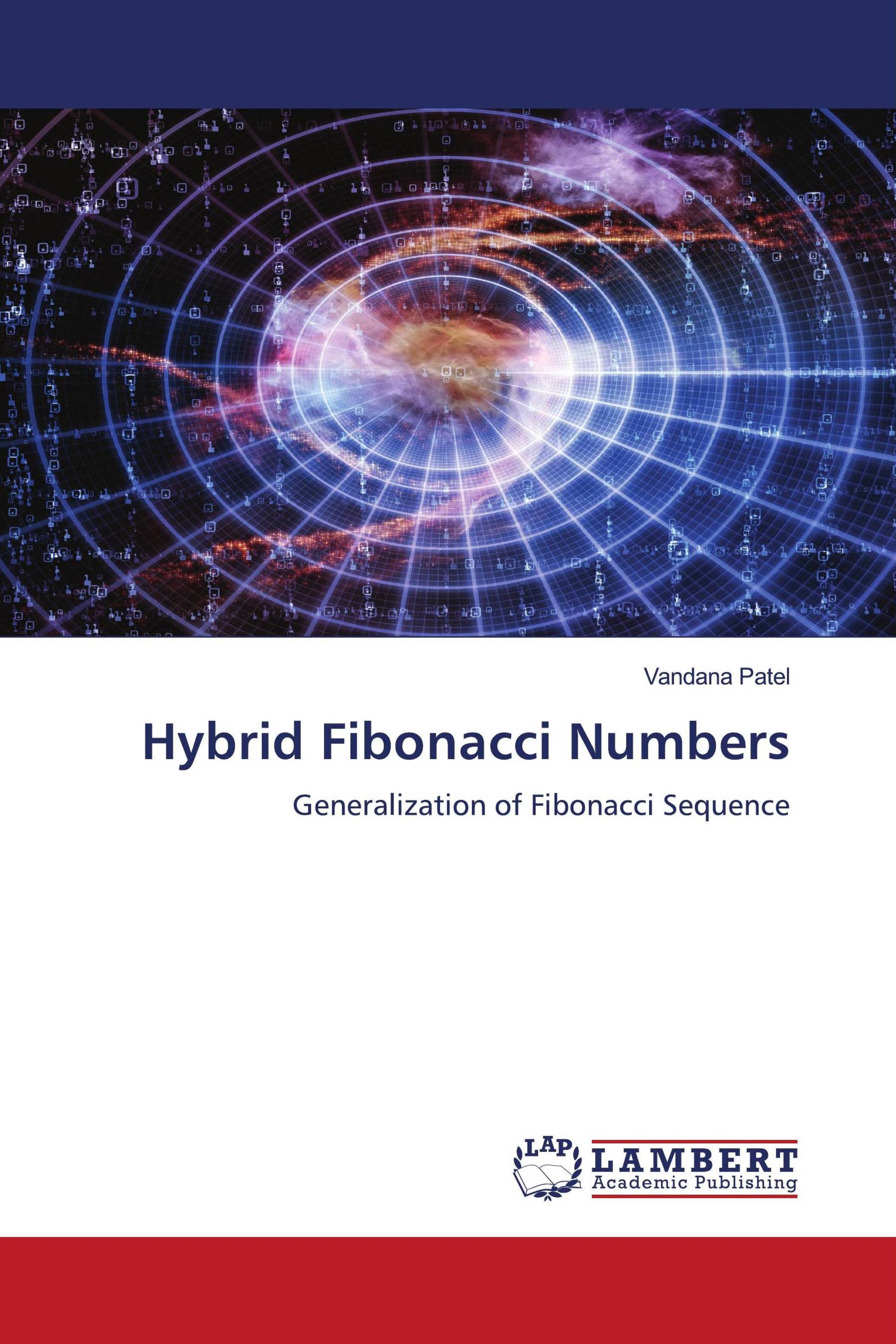 Hybrid Fibonacci Numbers / 978-620-6-15748-9 / 9786206157489 / 6206157482