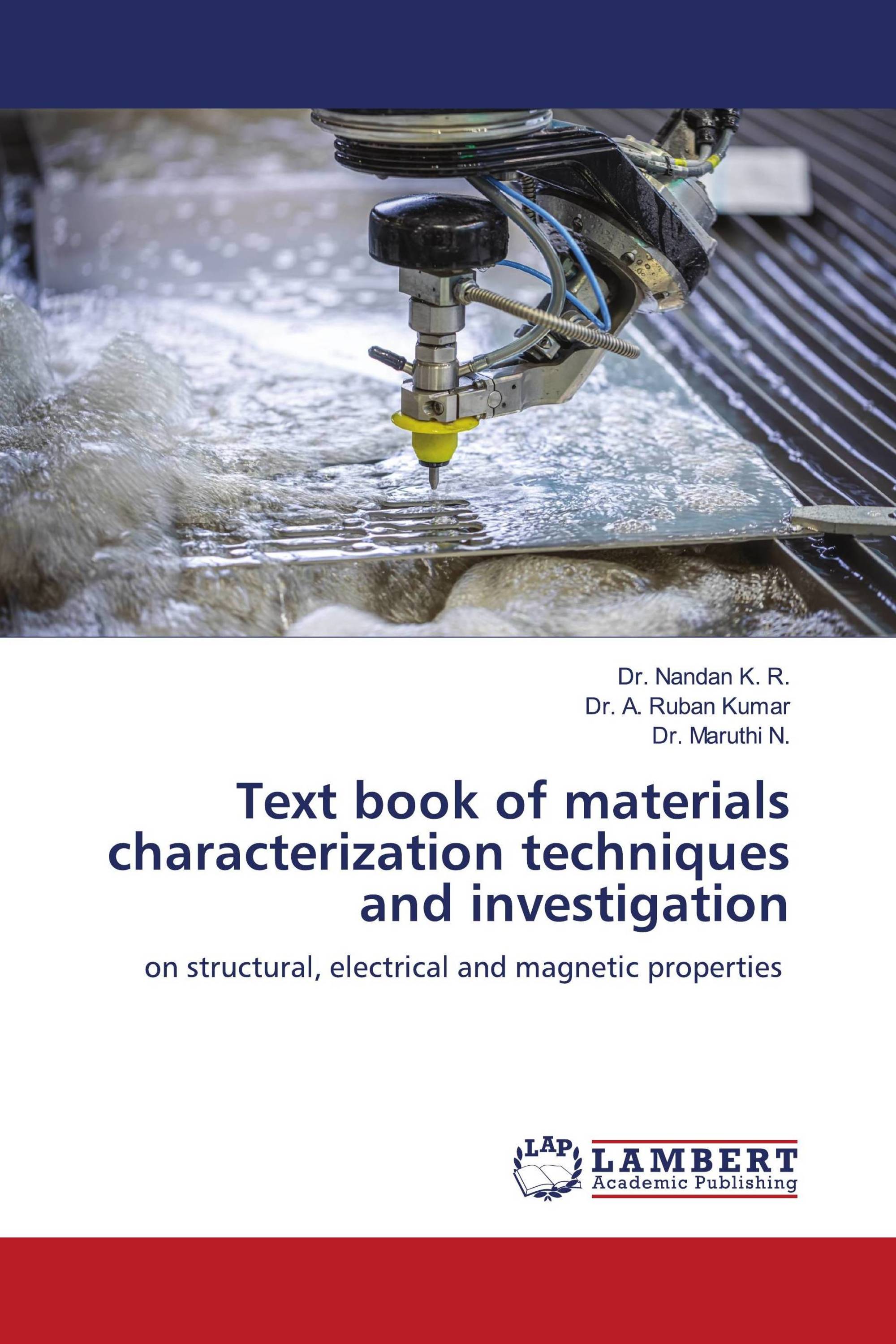 Text book of materials characterization techniques and investigation