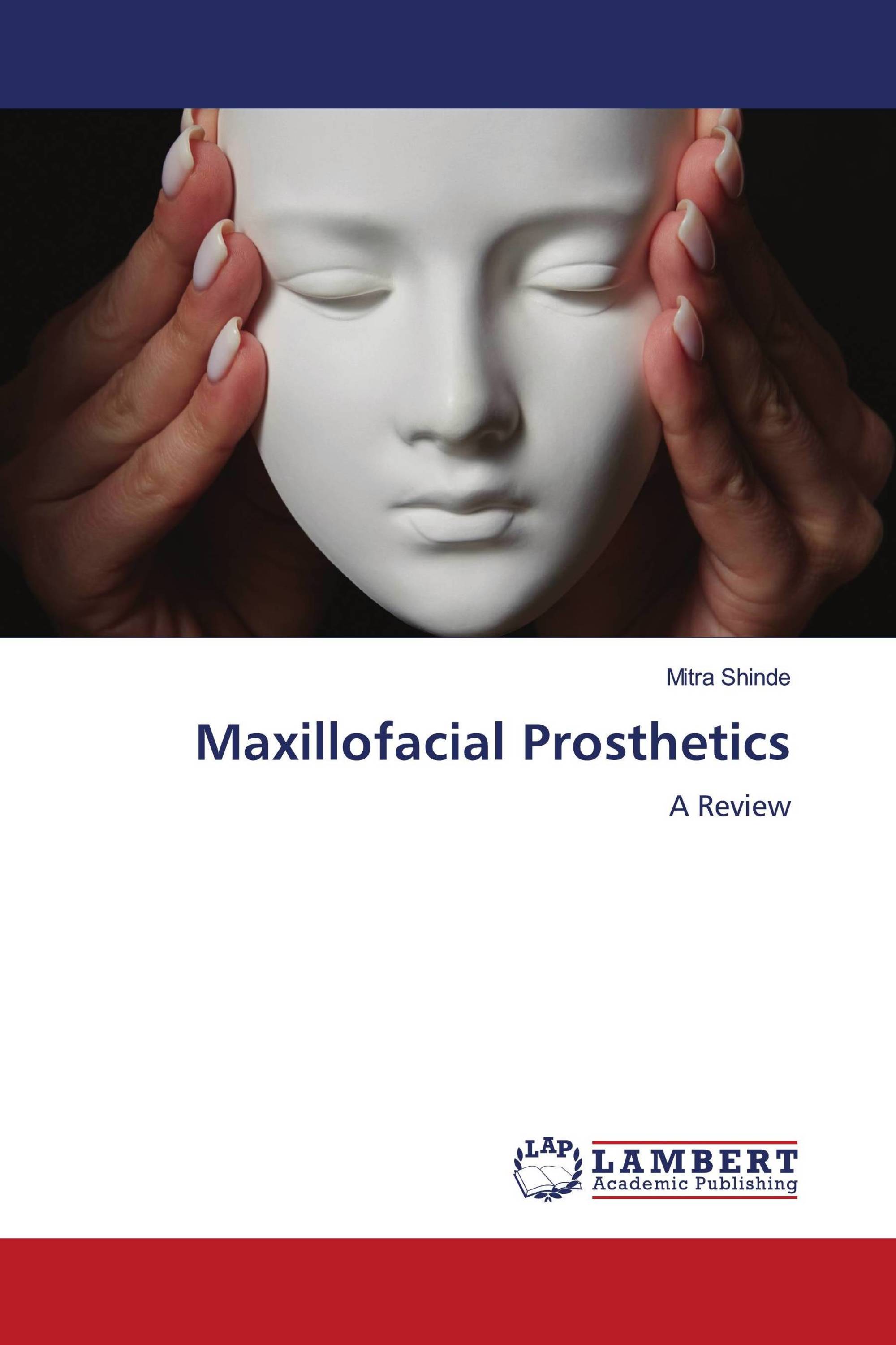 Maxillofacial Prosthetics 978 620 6 15840 0 9786206158400 6206158403 1133