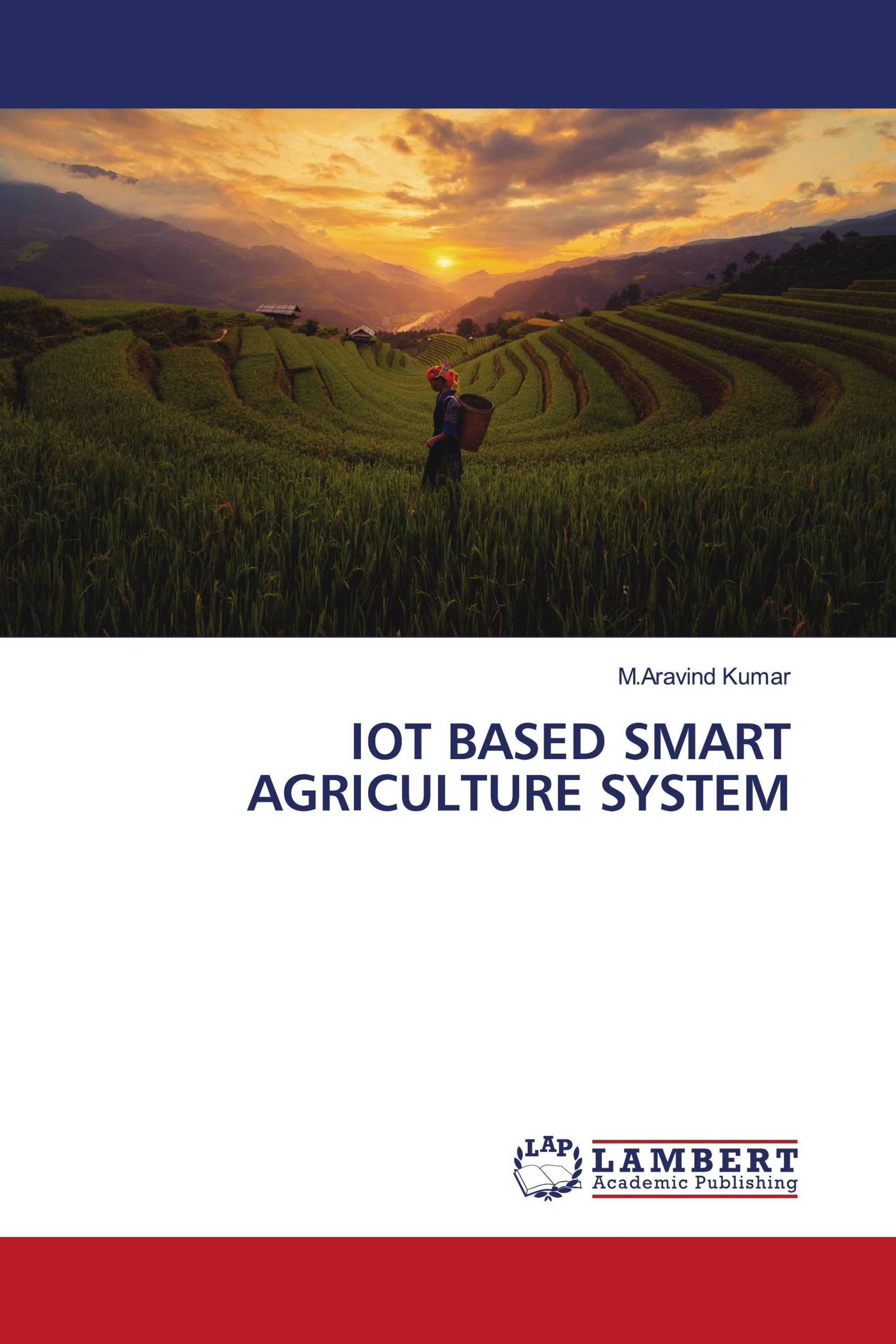 IOT BASED SMART AGRICULTURE SYSTEM / 978-620-6-15913-1 / 9786206159131 ...