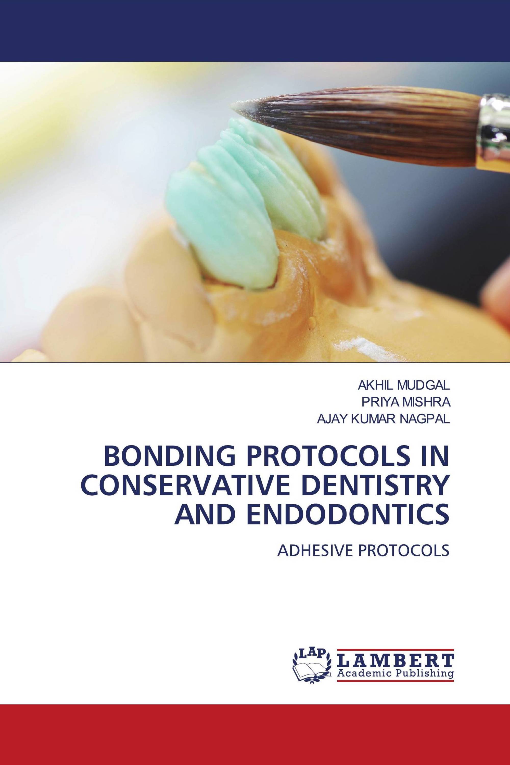 BONDING PROTOCOLS IN CONSERVATIVE DENTISTRY AND ENDODONTICS