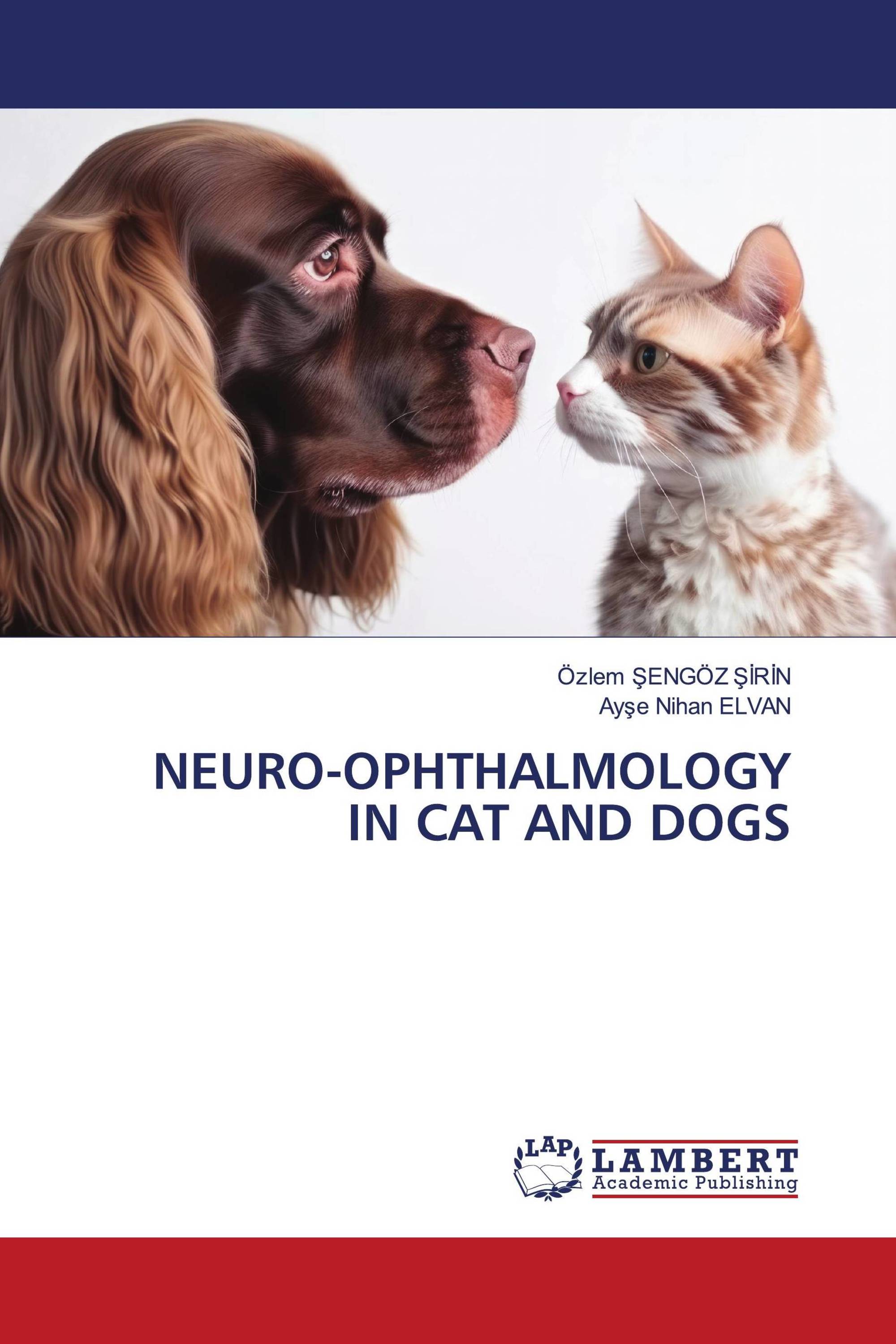 NEURO-OPHTHALMOLOGY IN CAT AND DOGS