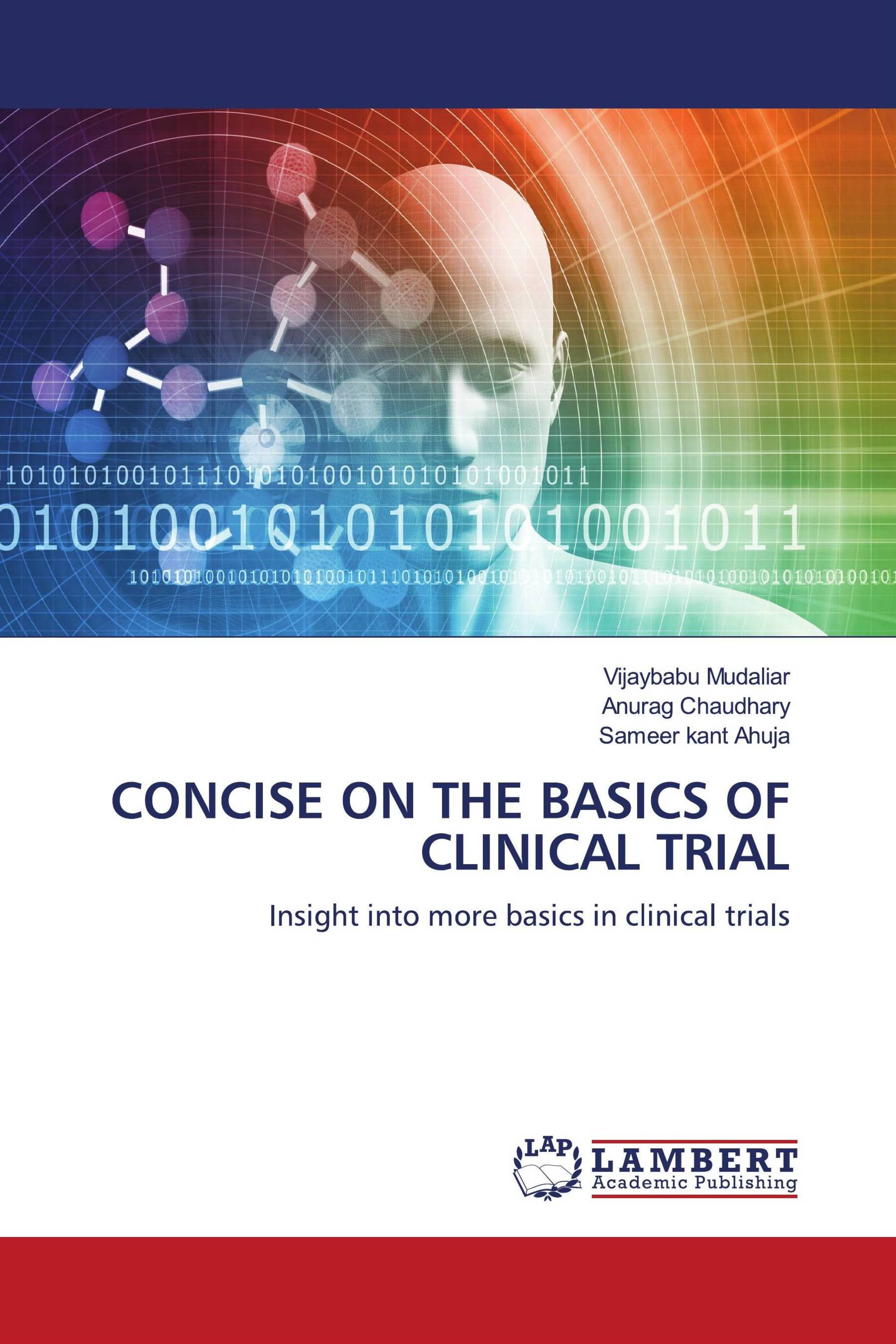 CONCISE ON THE BASICS OF CLINICAL TRIAL