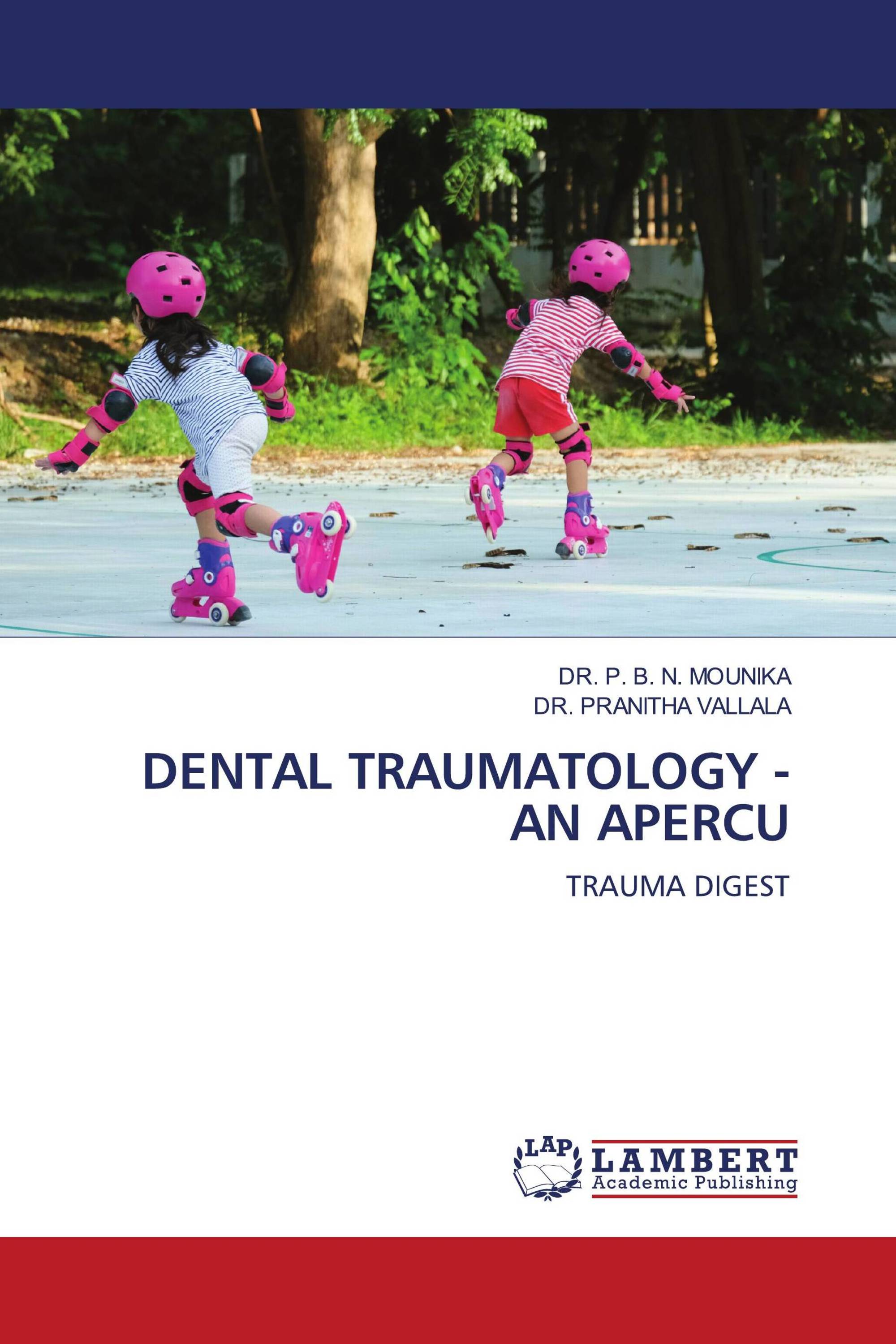 DENTAL TRAUMATOLOGY - AN APERCU