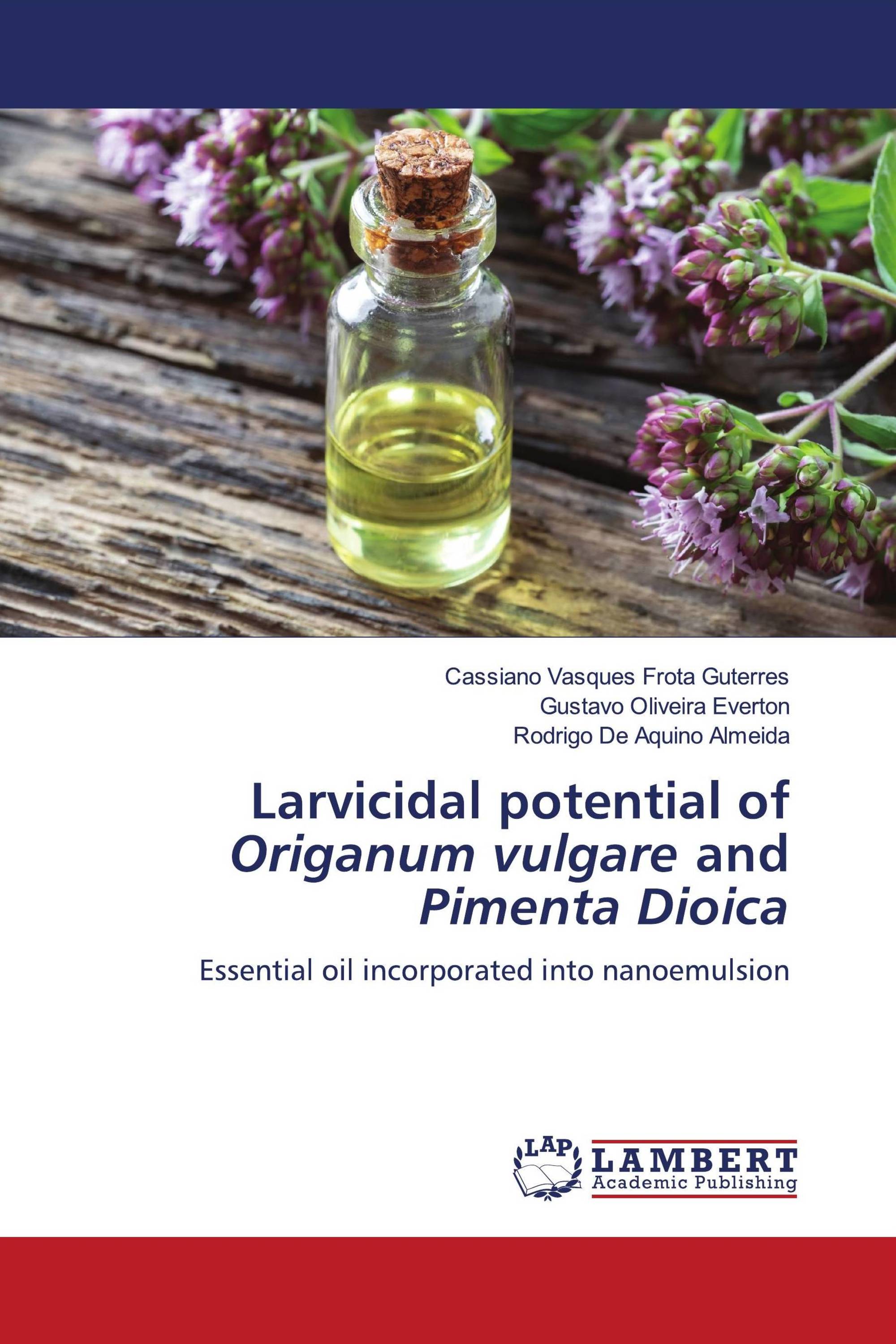 Larvicidal potential of Origanum vulgare and Pimenta Dioica