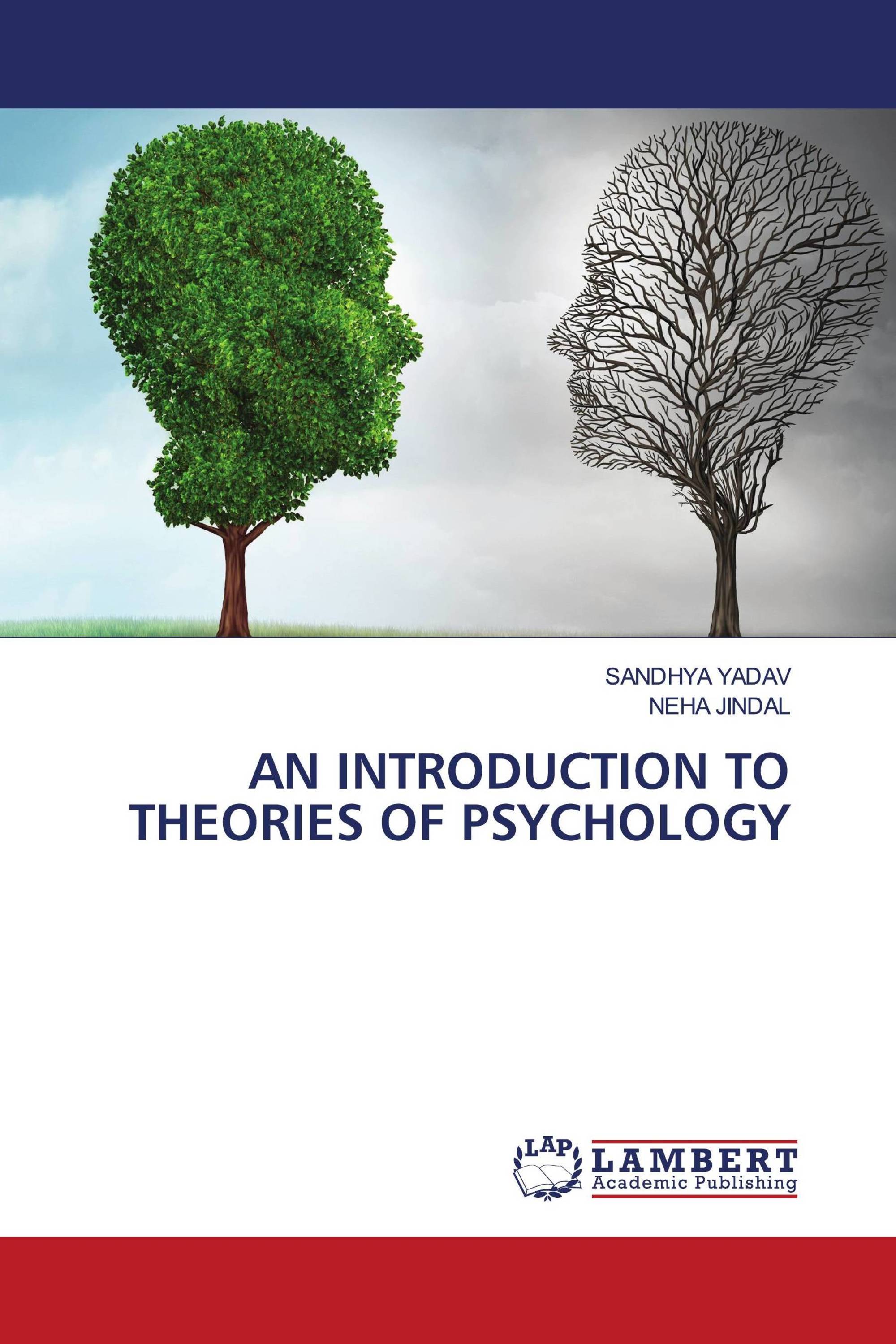 AN INTRODUCTION TO THEORIES OF PSYCHOLOGY