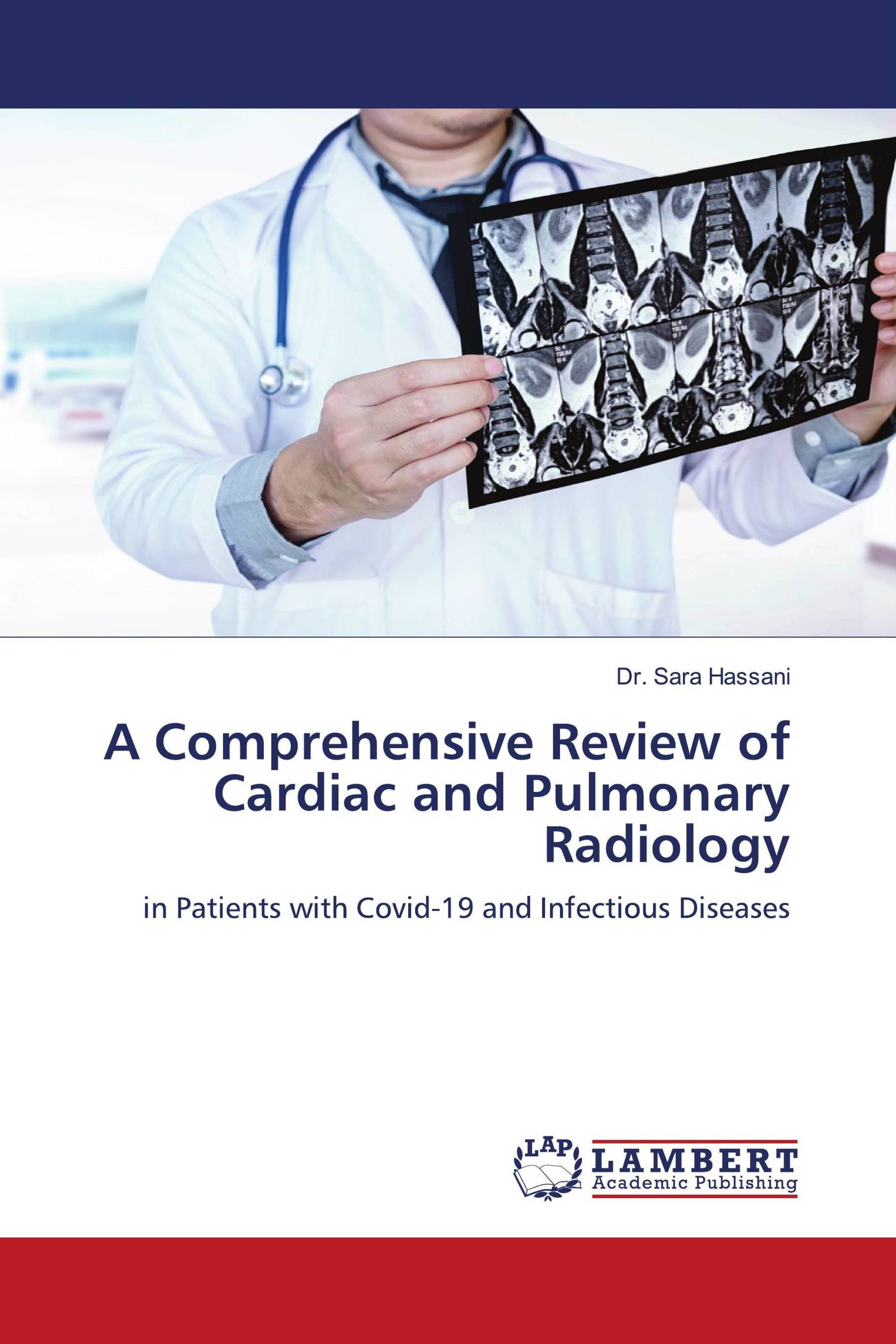 A Comprehensive Review of Cardiac and Pulmonary Radiology