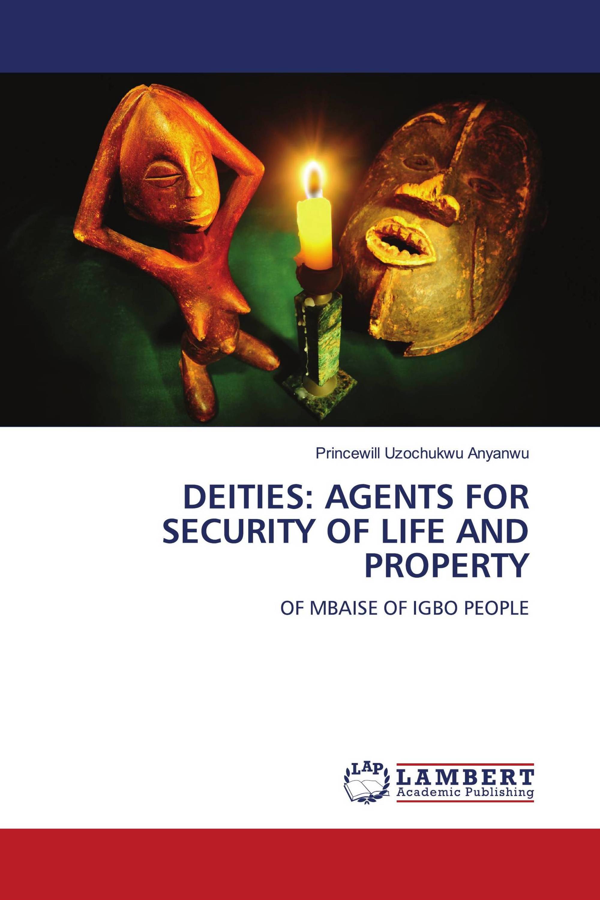 DEITIES: AGENTS FOR SECURITY OF LIFE AND PROPERTY