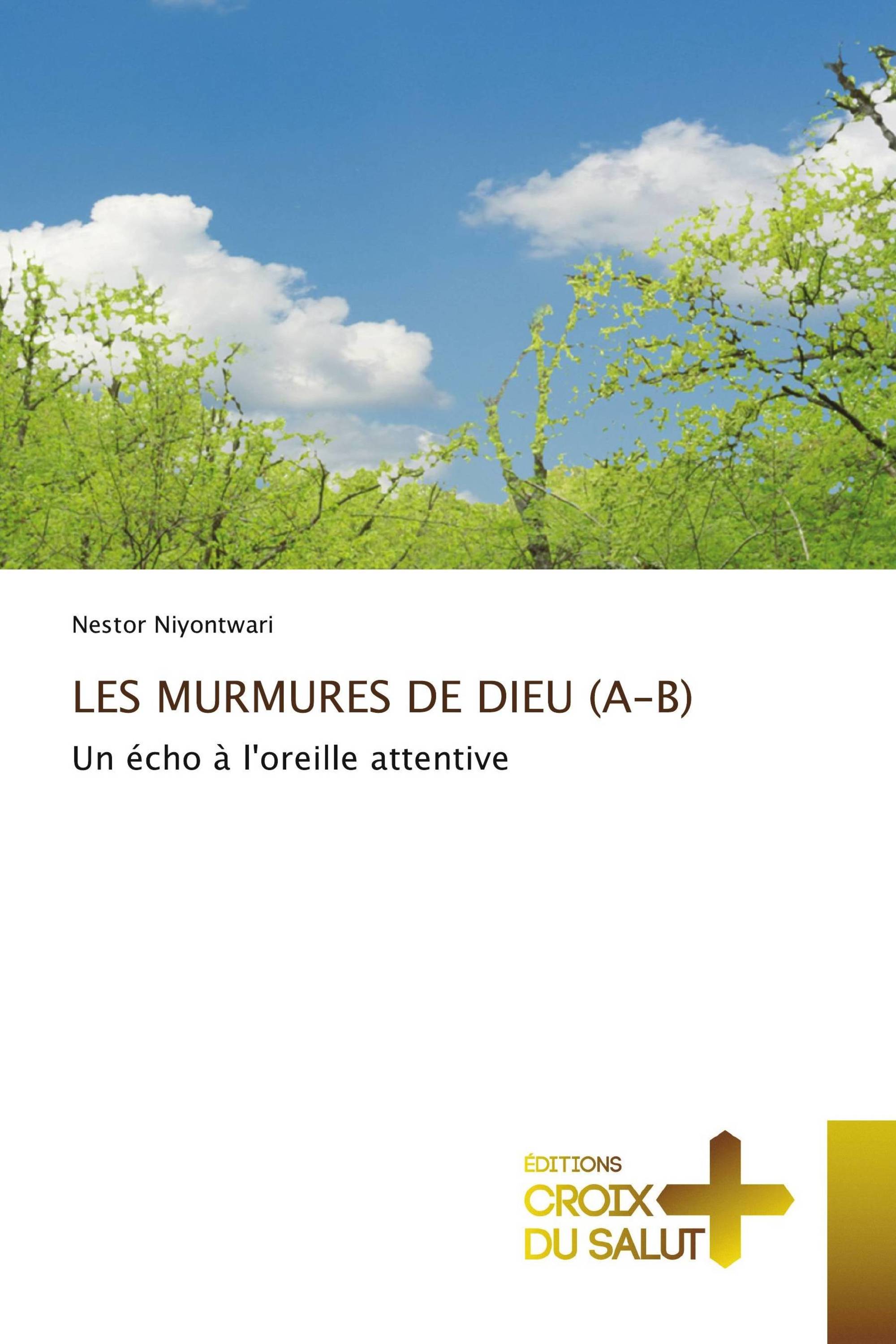 LES MURMURES DE DIEU (A-B)