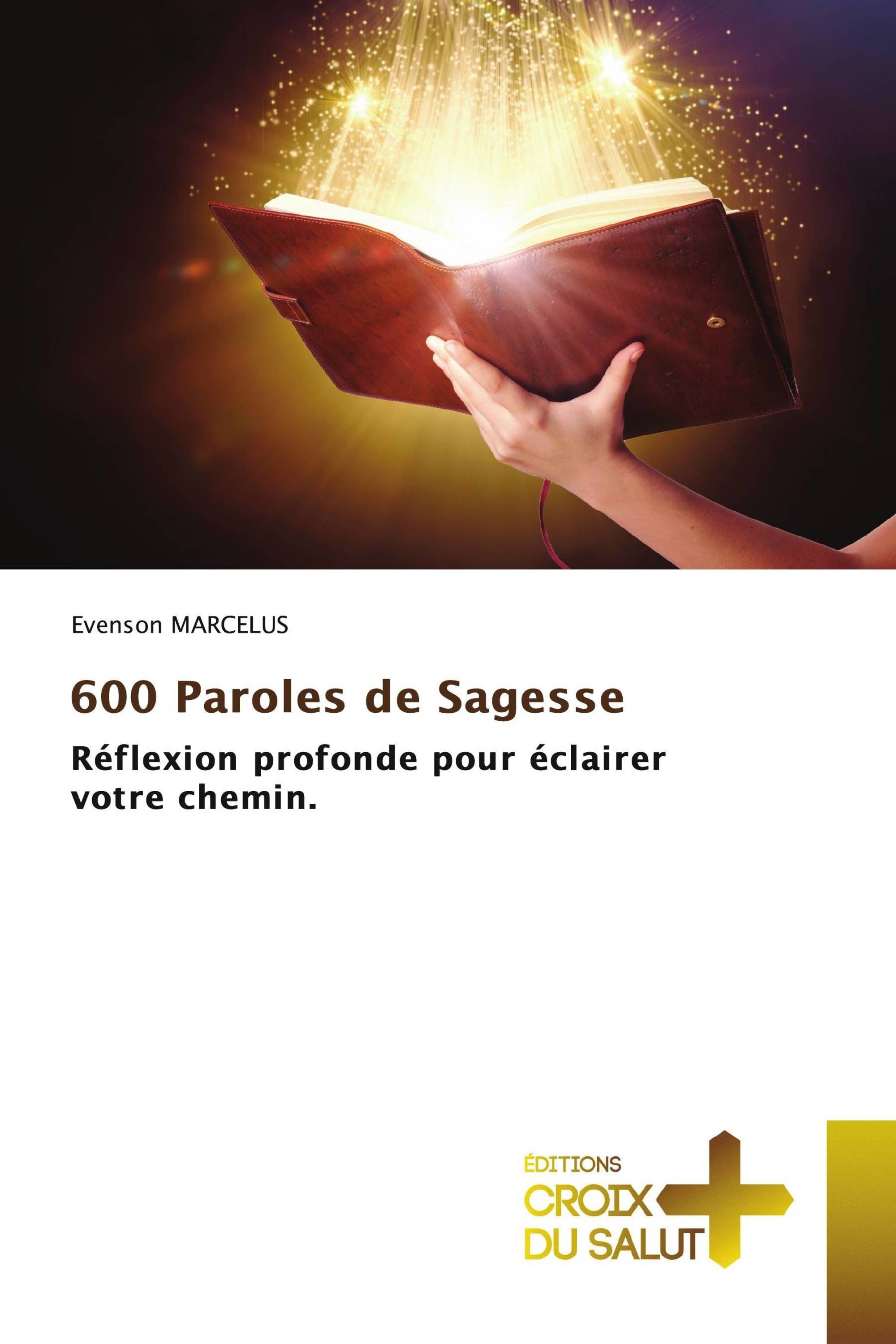 600 Paroles de Sagesse