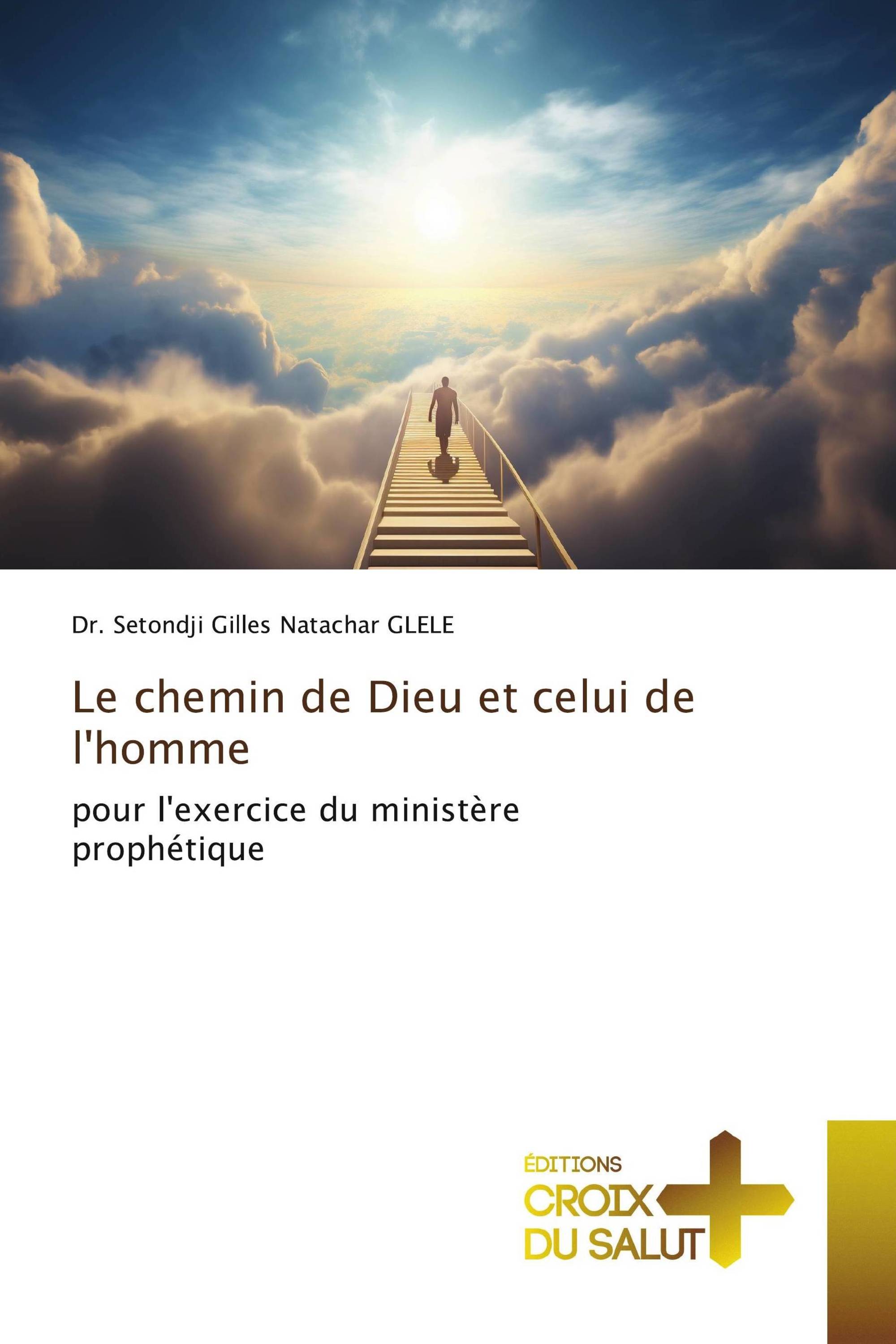 Le chemin de Dieu et celui de l'homme