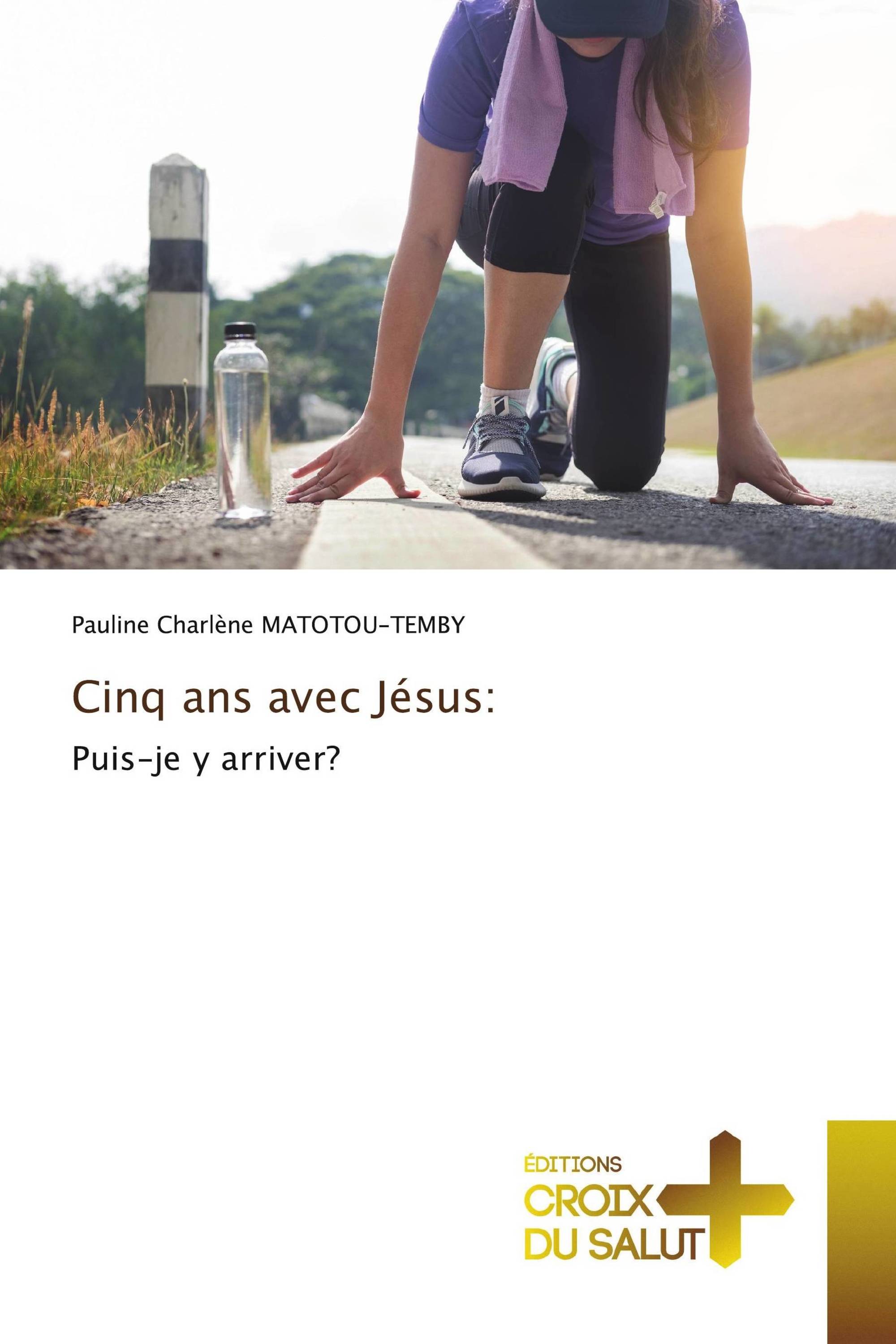 Cinq ans avec Jésus: