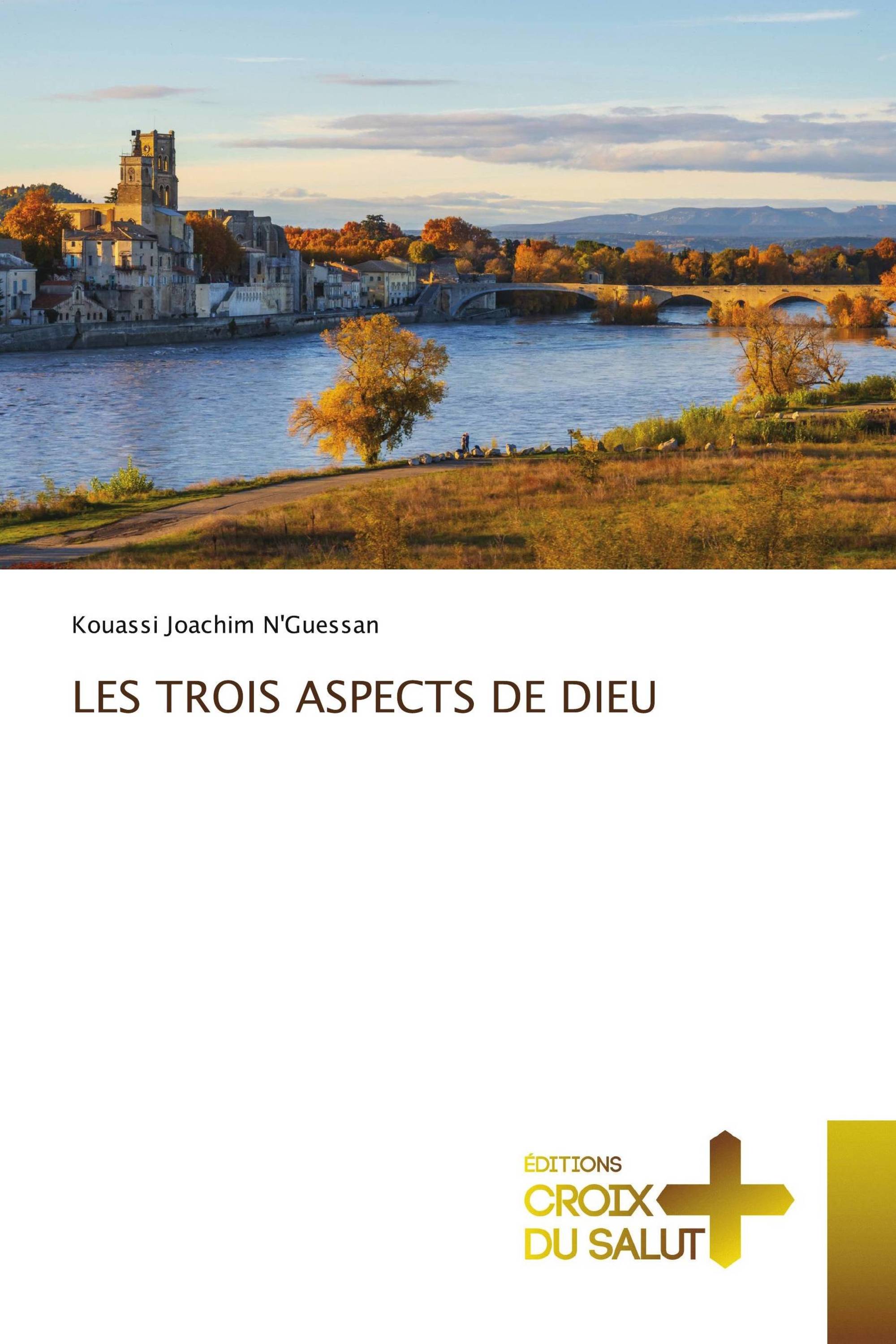 LES TROIS ASPECTS DE DIEU