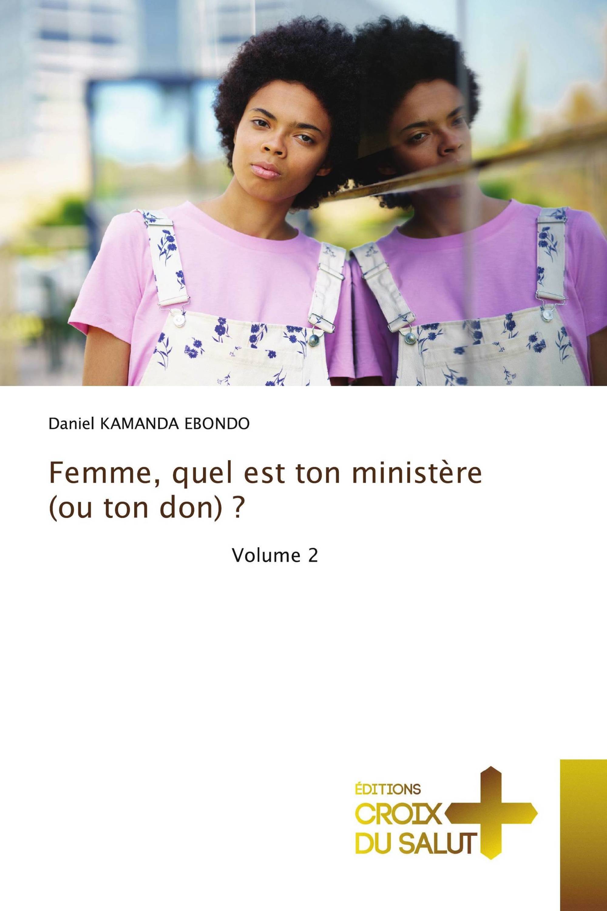 Femme, quel est ton ministère (ou ton don) ?