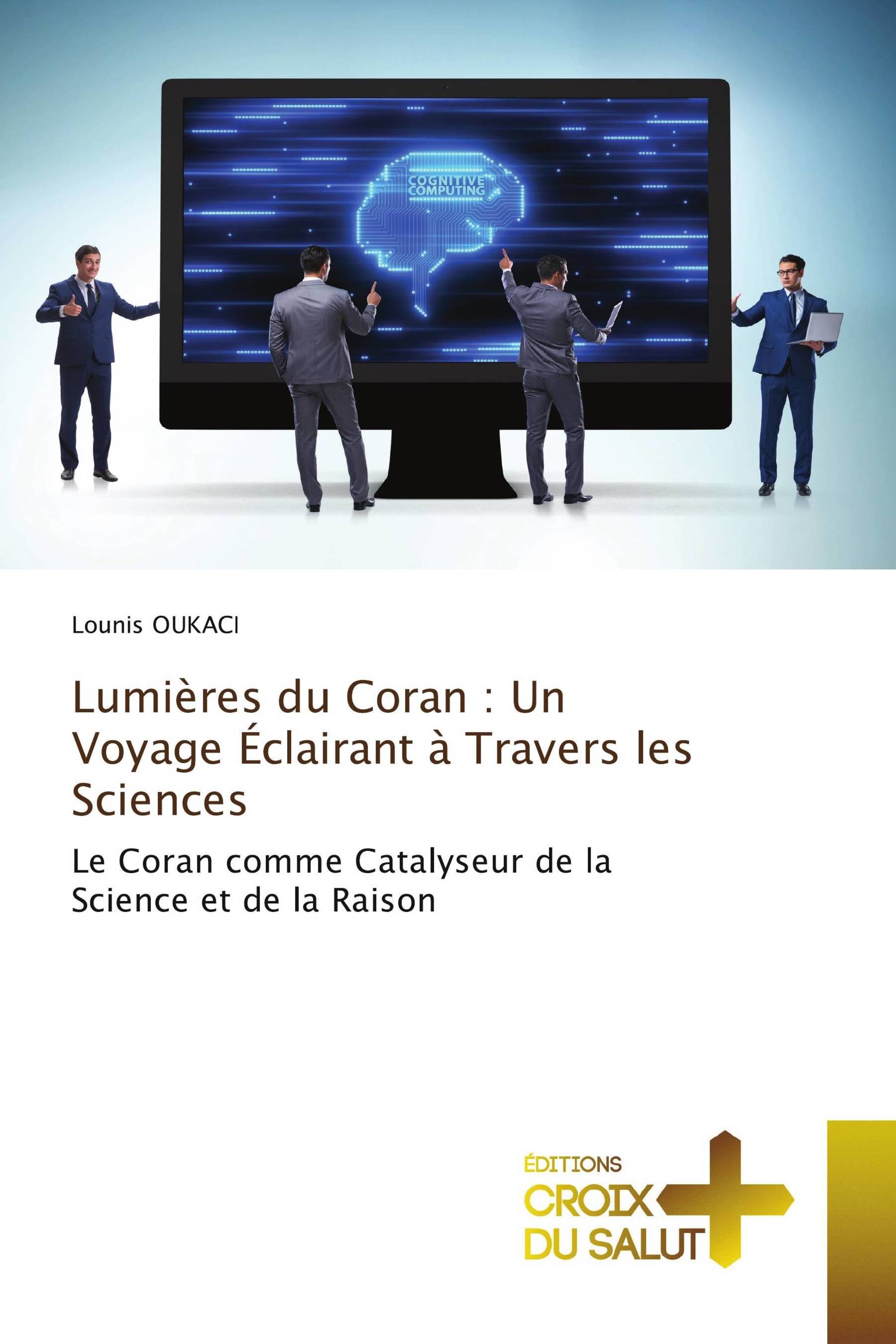 Lumières du Coran : Un Voyage Éclairant à Travers les Sciences