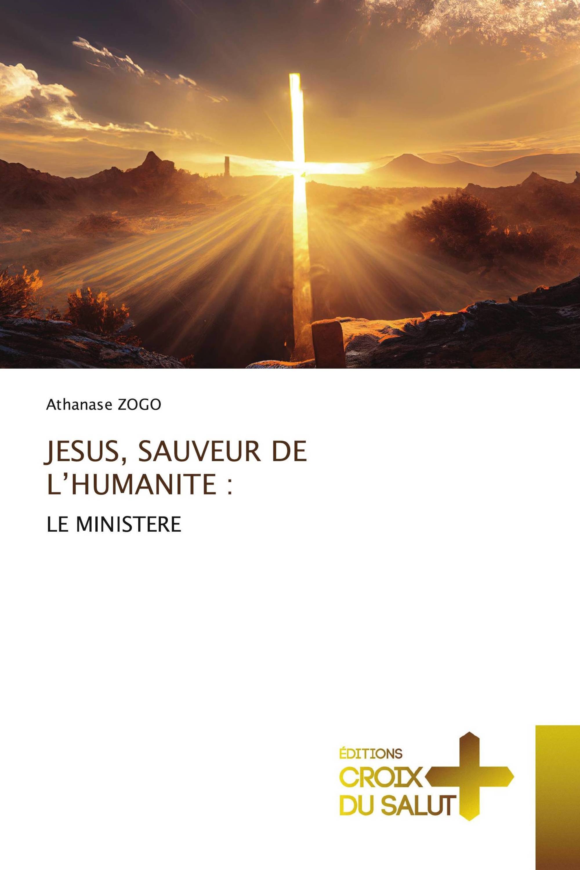 JESUS, SAUVEUR DE L’HUMANITE :