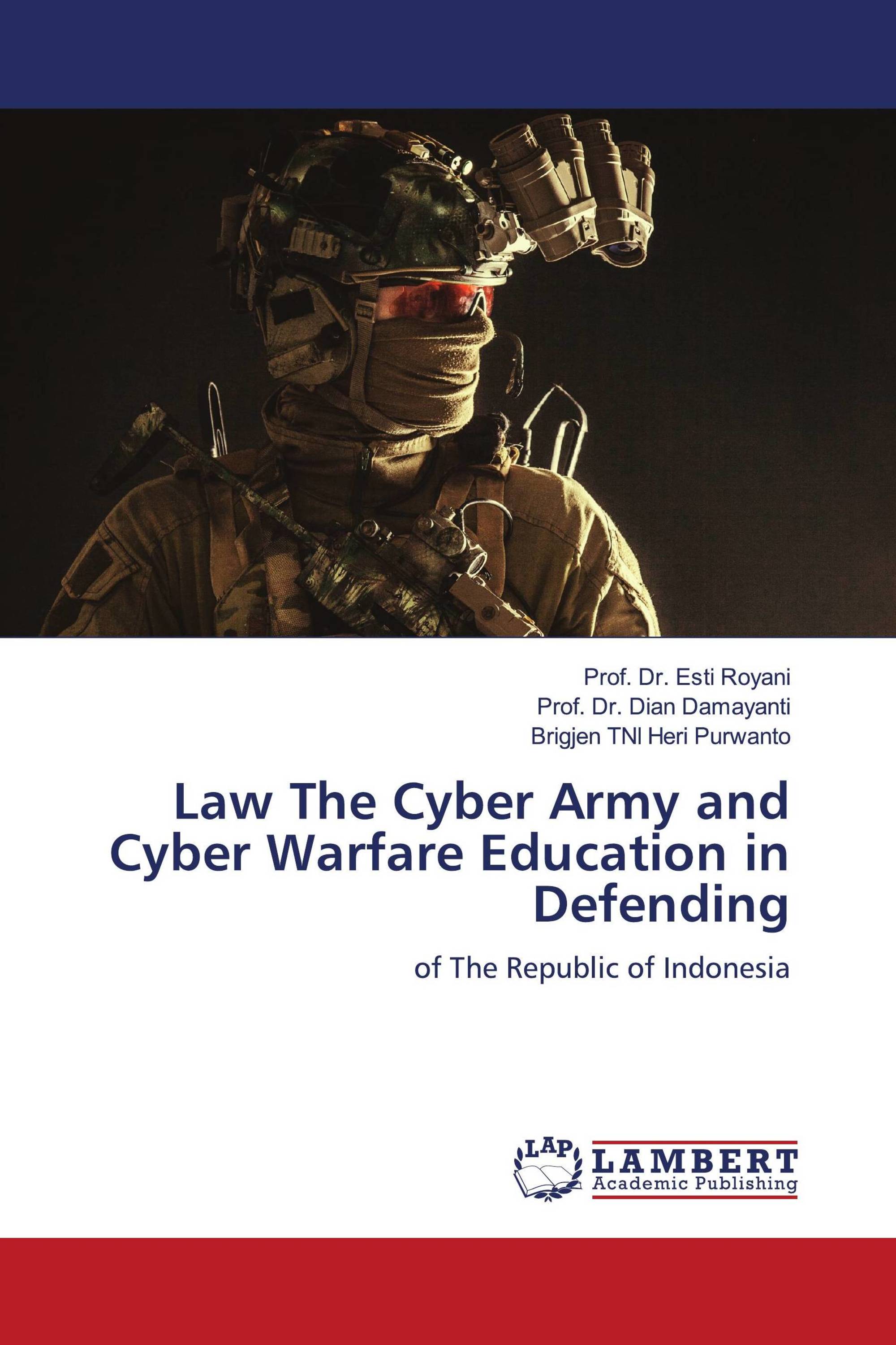 Law The Cyber Army and Cyber Warfare Education in Defending