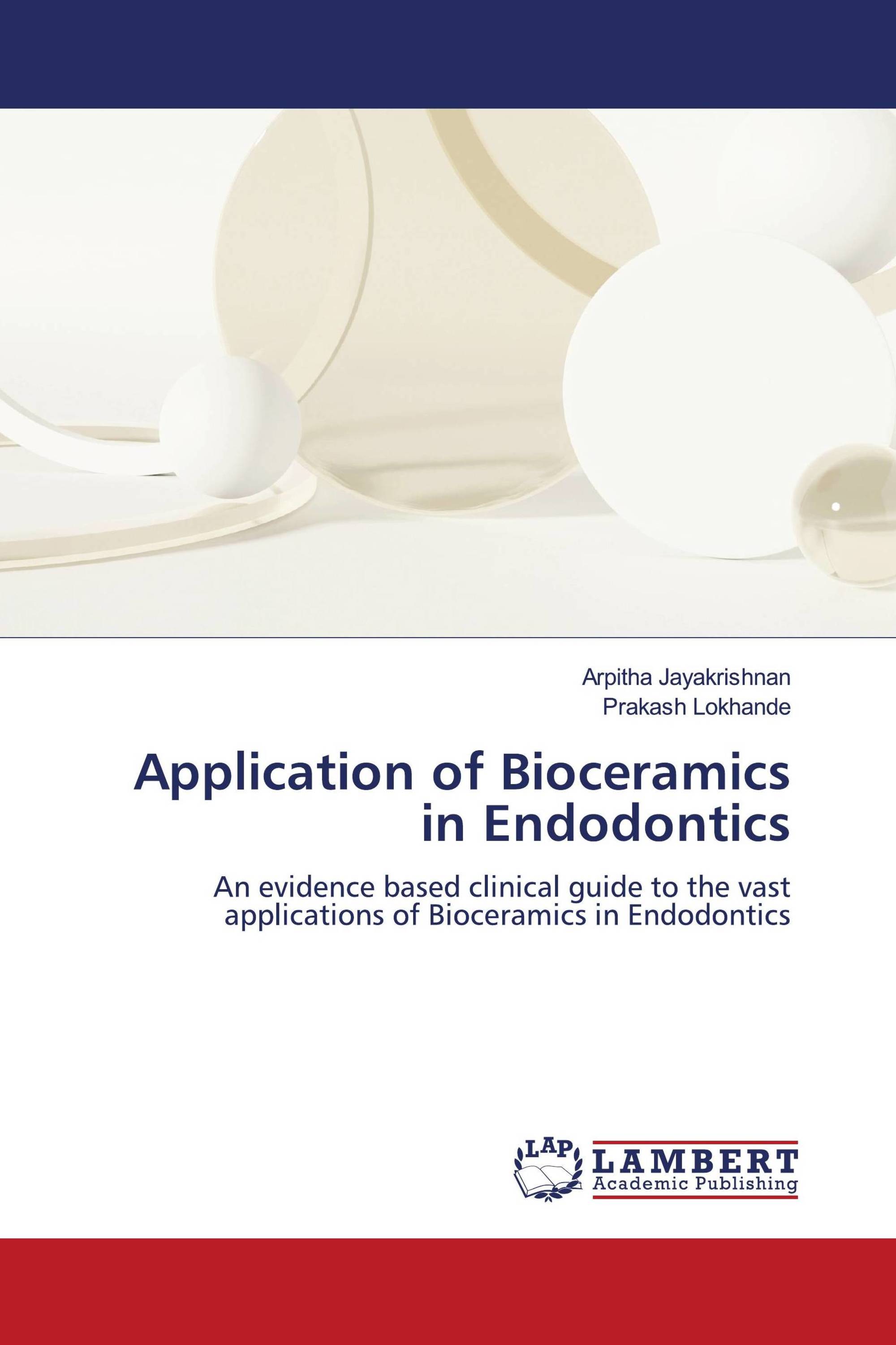 Application of Bioceramics in Endodontics / 978-620-6-17273-4 ...