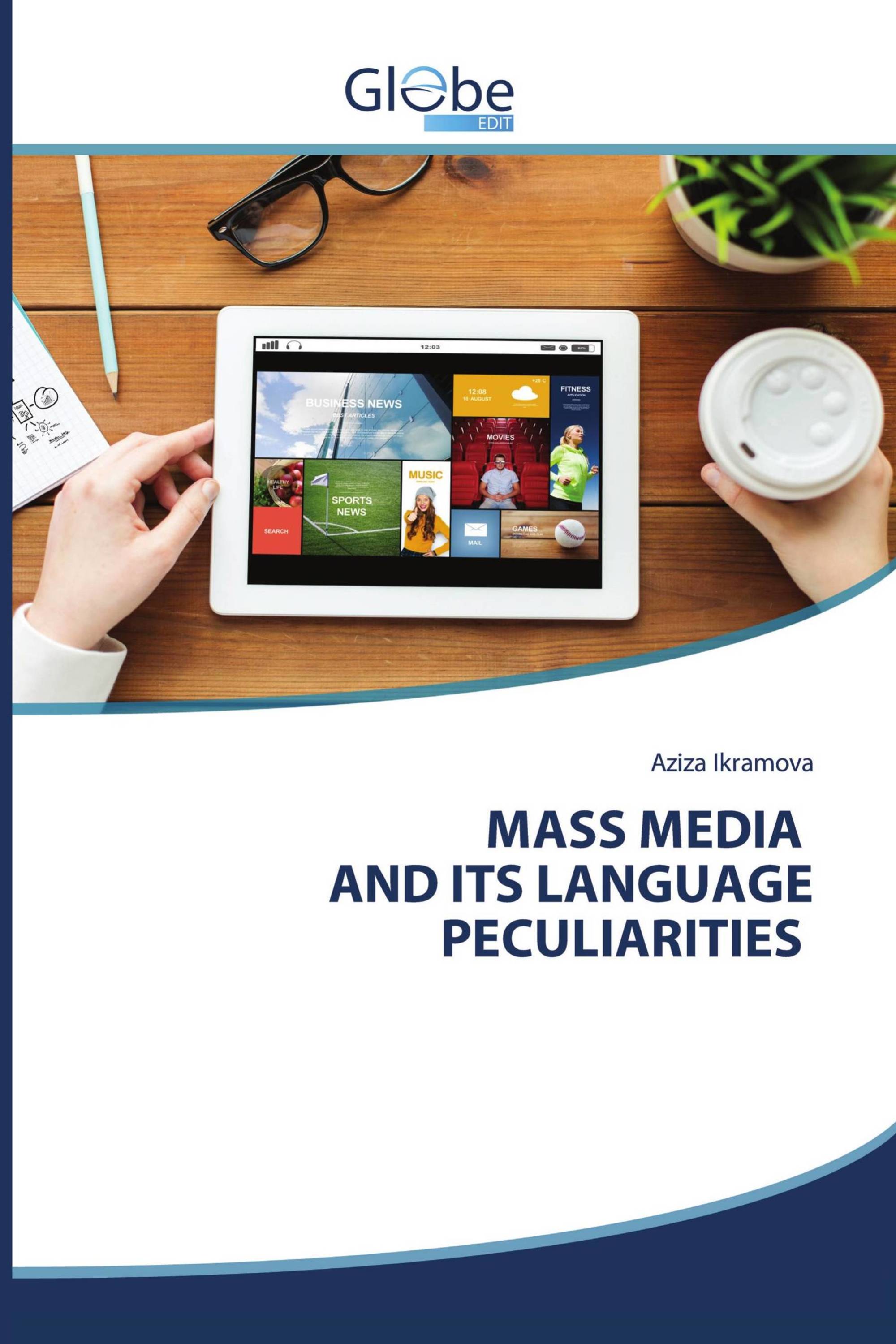 MASS MEDIA AND ITS LANGUAGE PECULIARITIES