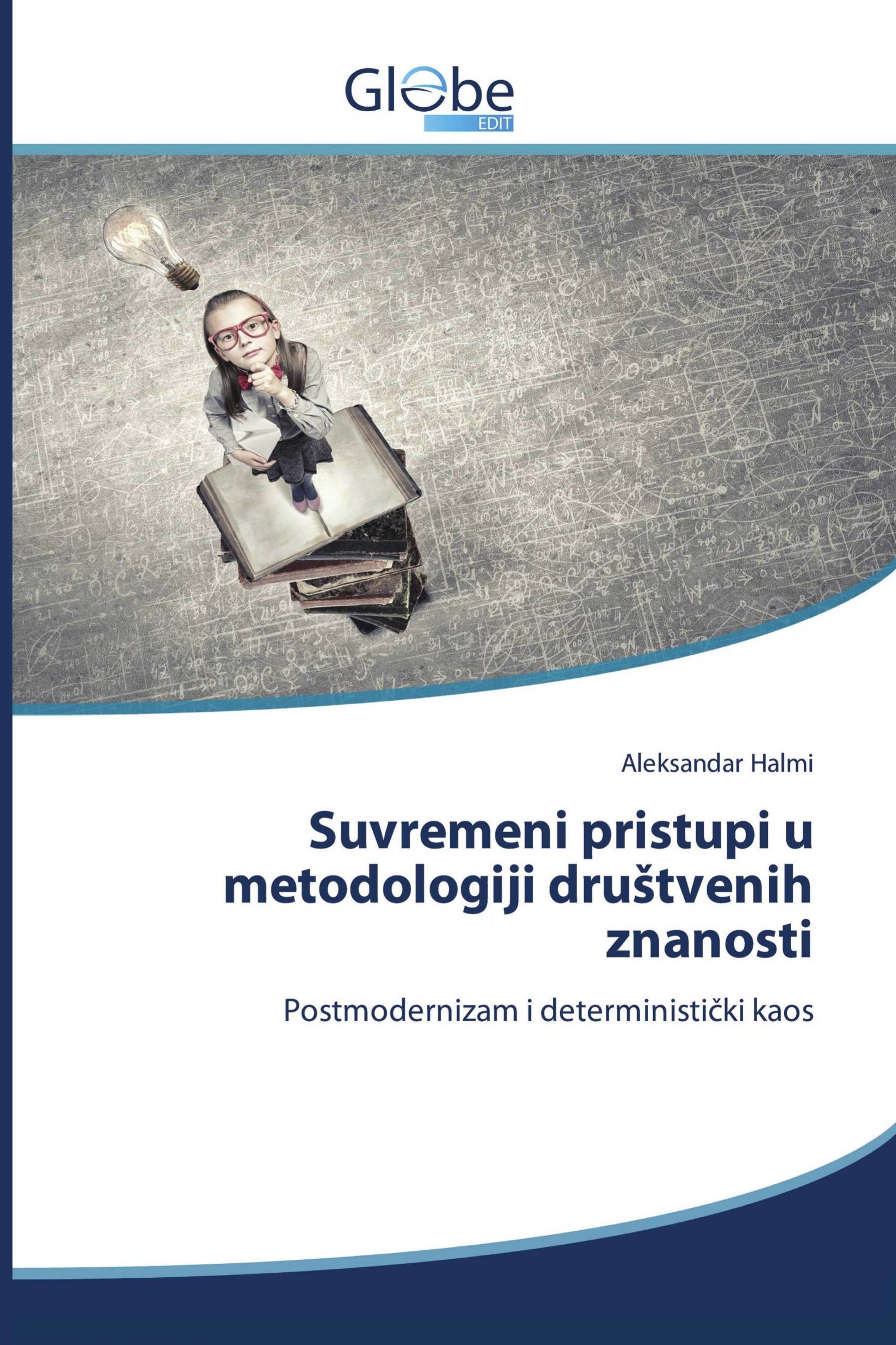 Suvremeni pristupi u metodologiji društvenih znanosti