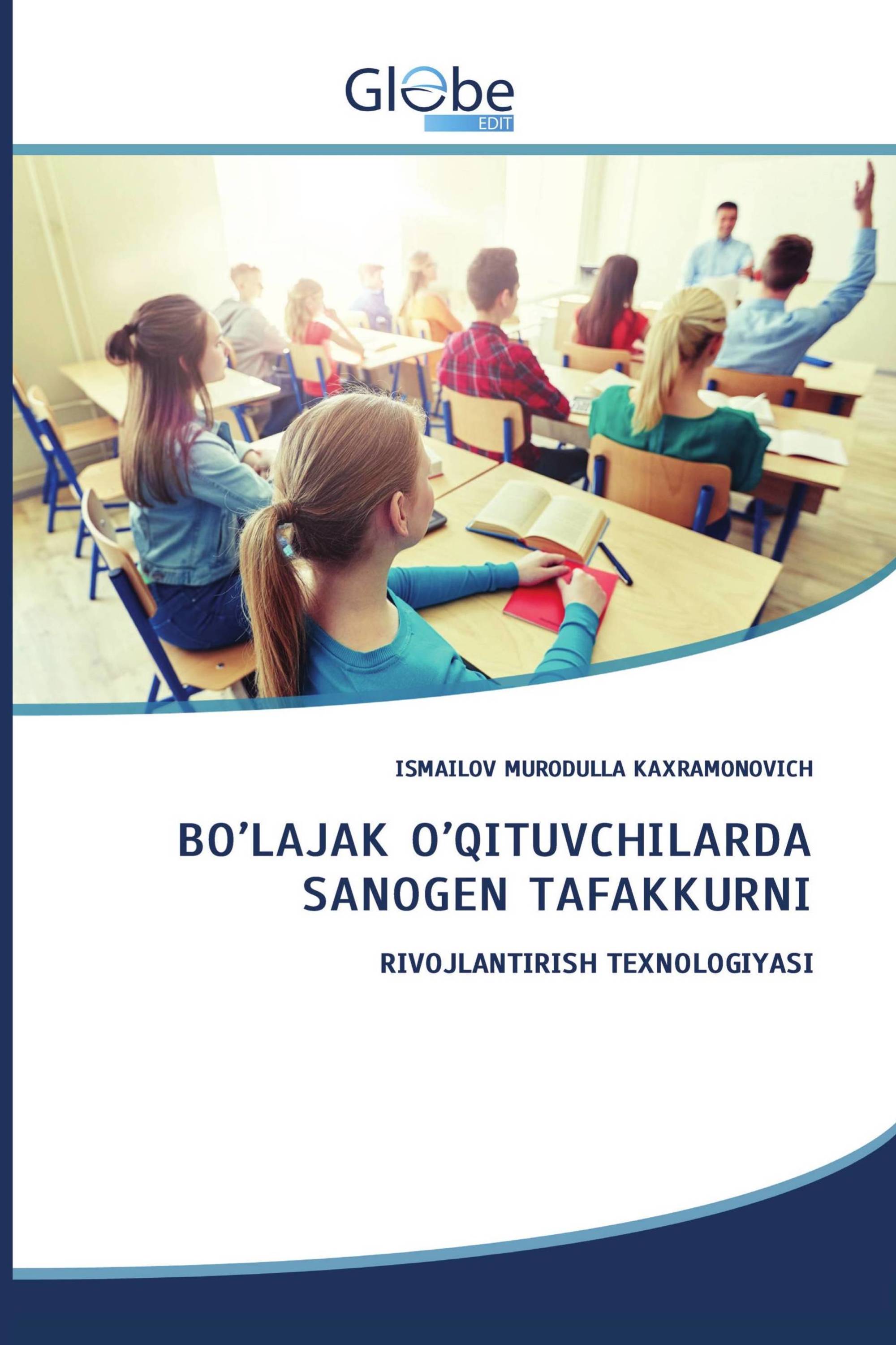 BO’LAJAK O’QITUVCHILARDA SANOGEN TAFAKKURNI