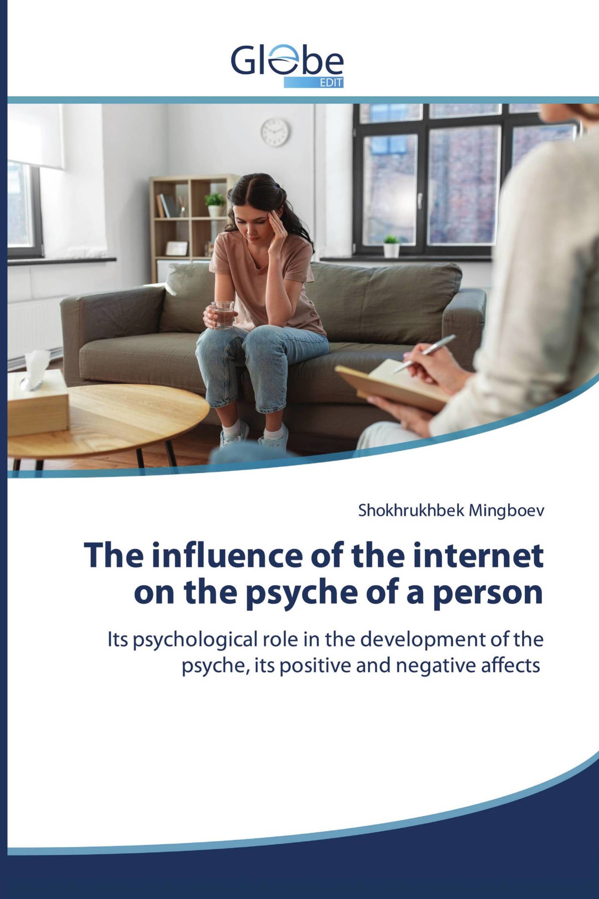 The influence of the internet on the psyche of a person