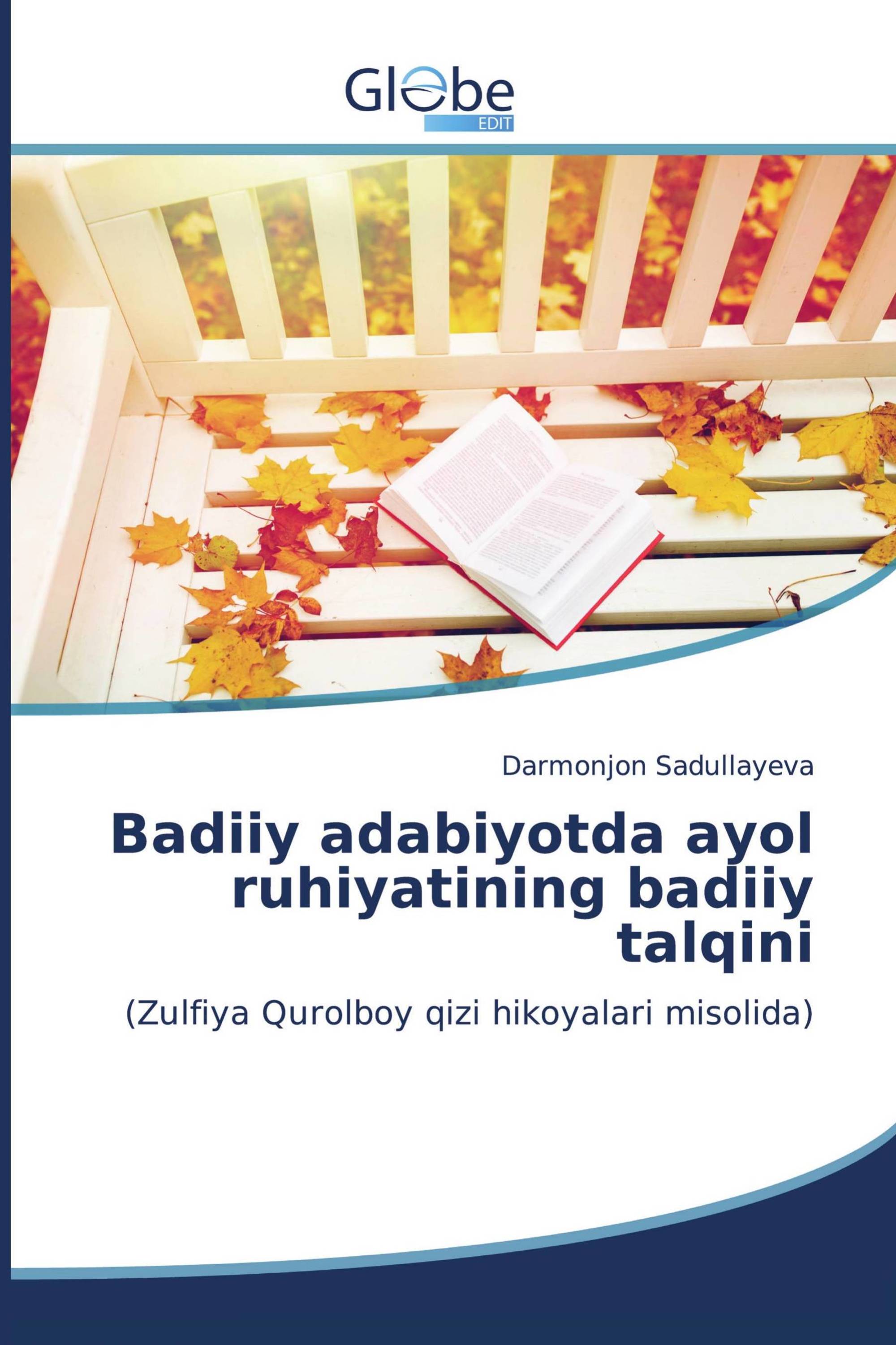 Badiiy adabiyotda ayol ruhiyatining badiiy talqini