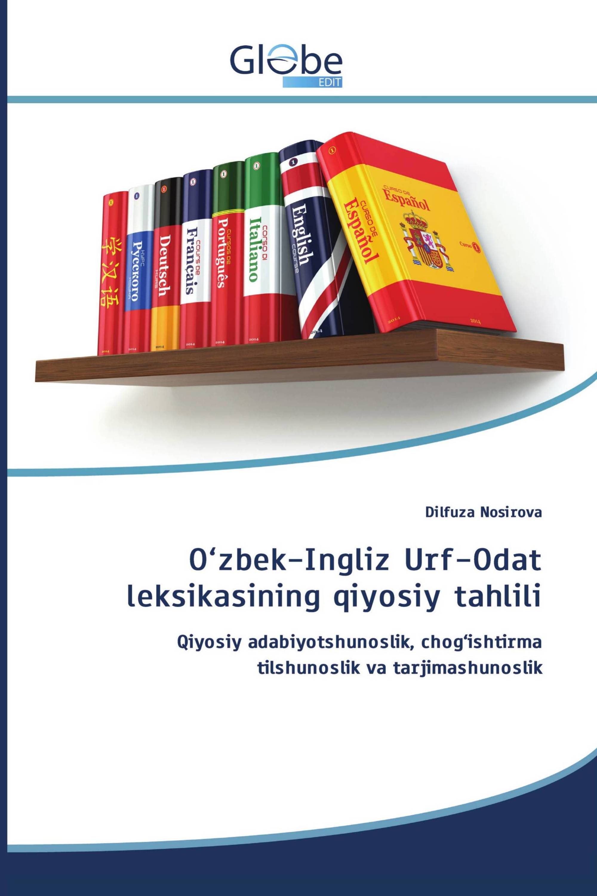 O‘zbek-Ingliz Urf-Odat leksikasining qiyosiy tahlili