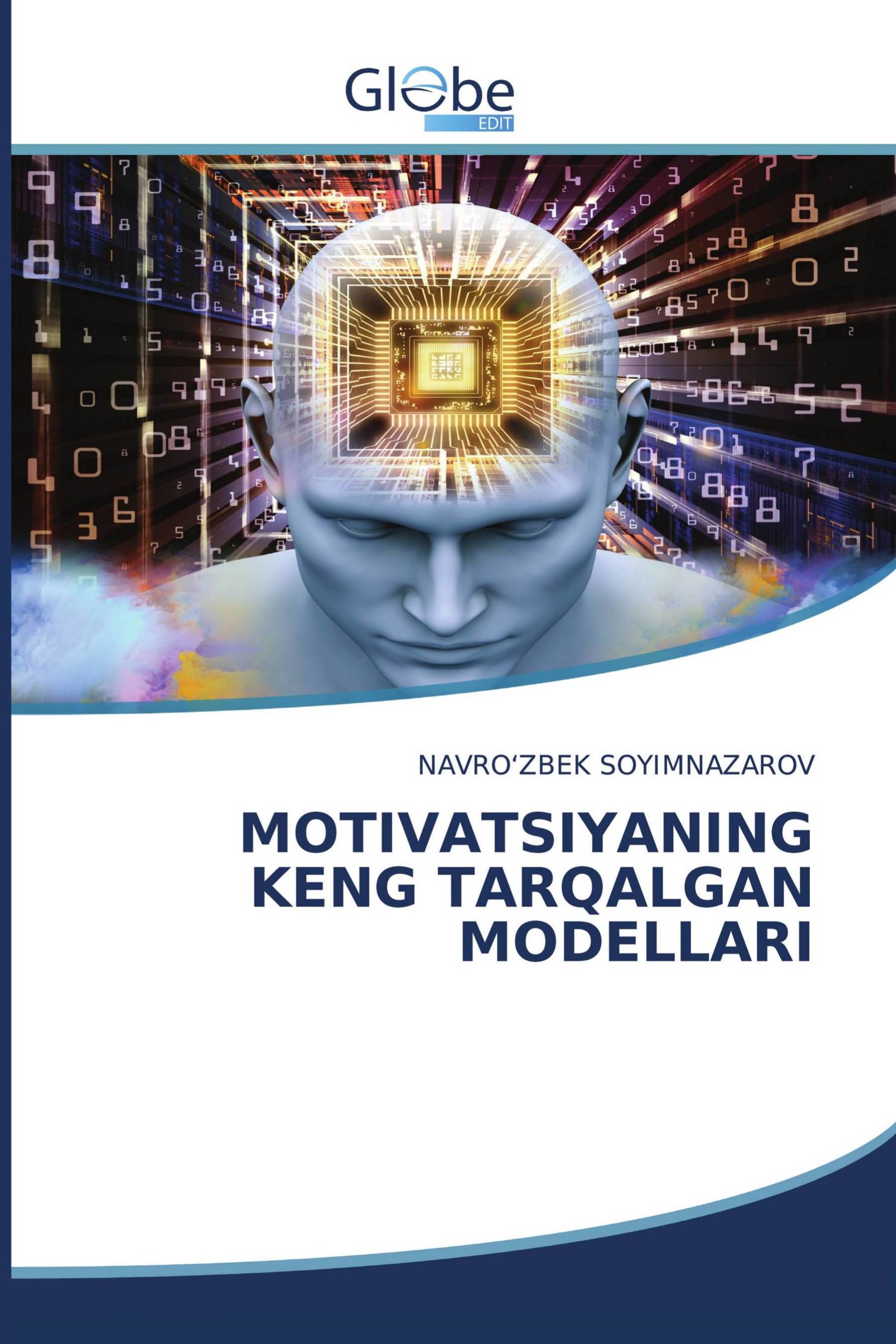 MOTIVATSIYANING KENG TARQALGAN MODELLARI