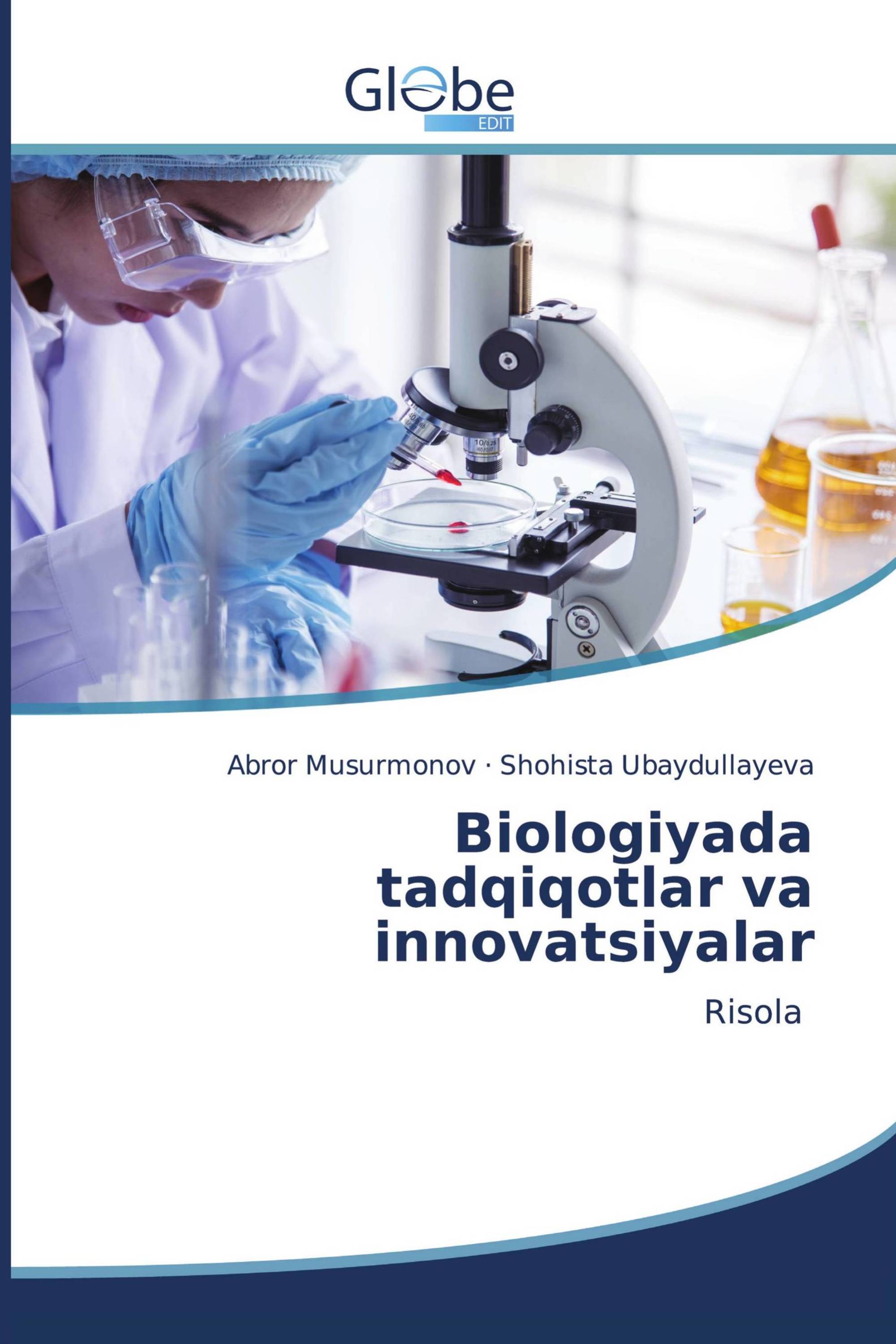 Biologiyada tadqiqotlar va innovatsiyalar