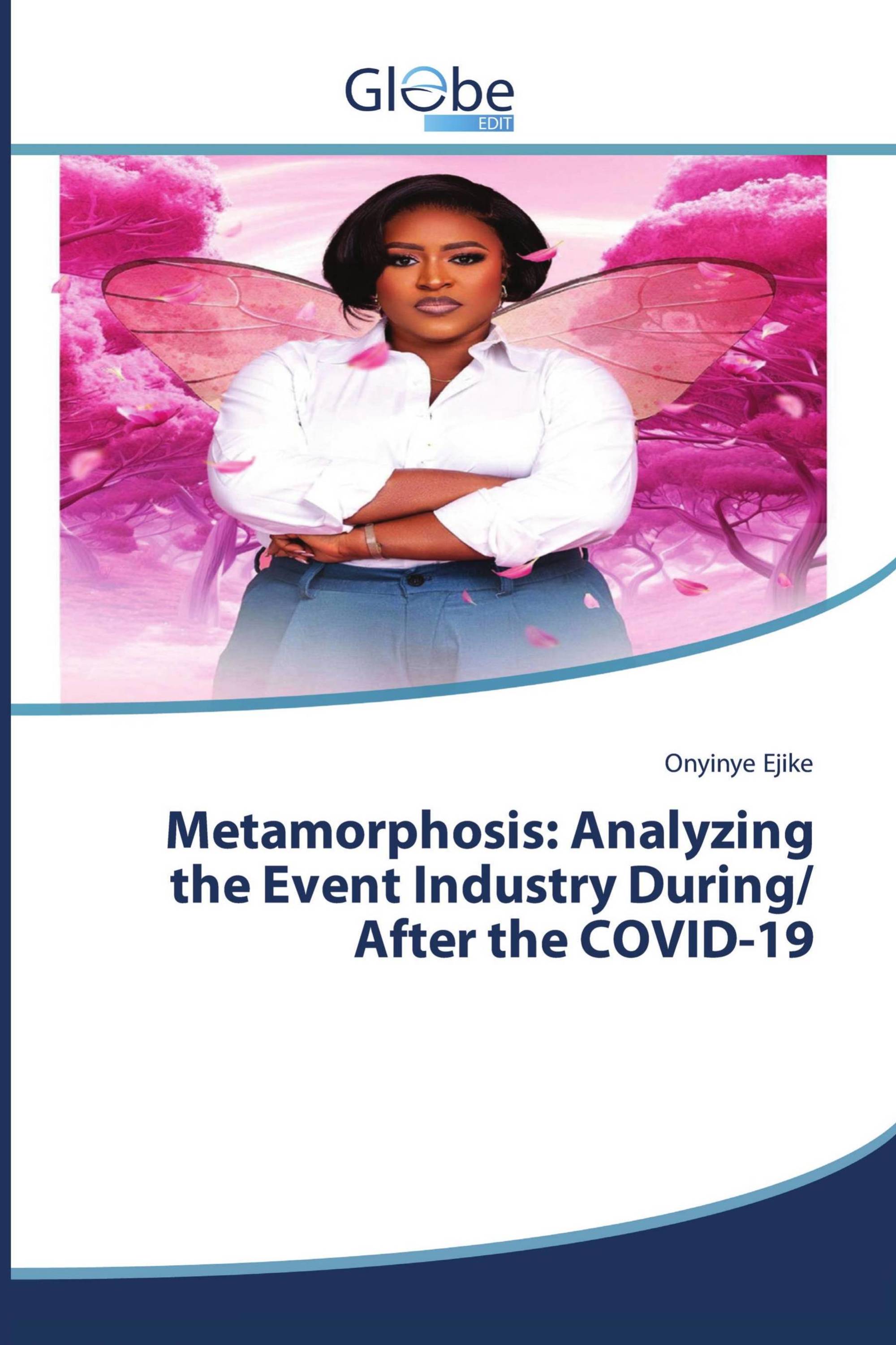 Metamorphosis: Analyzing the Event Industry During/ After the COVID-19