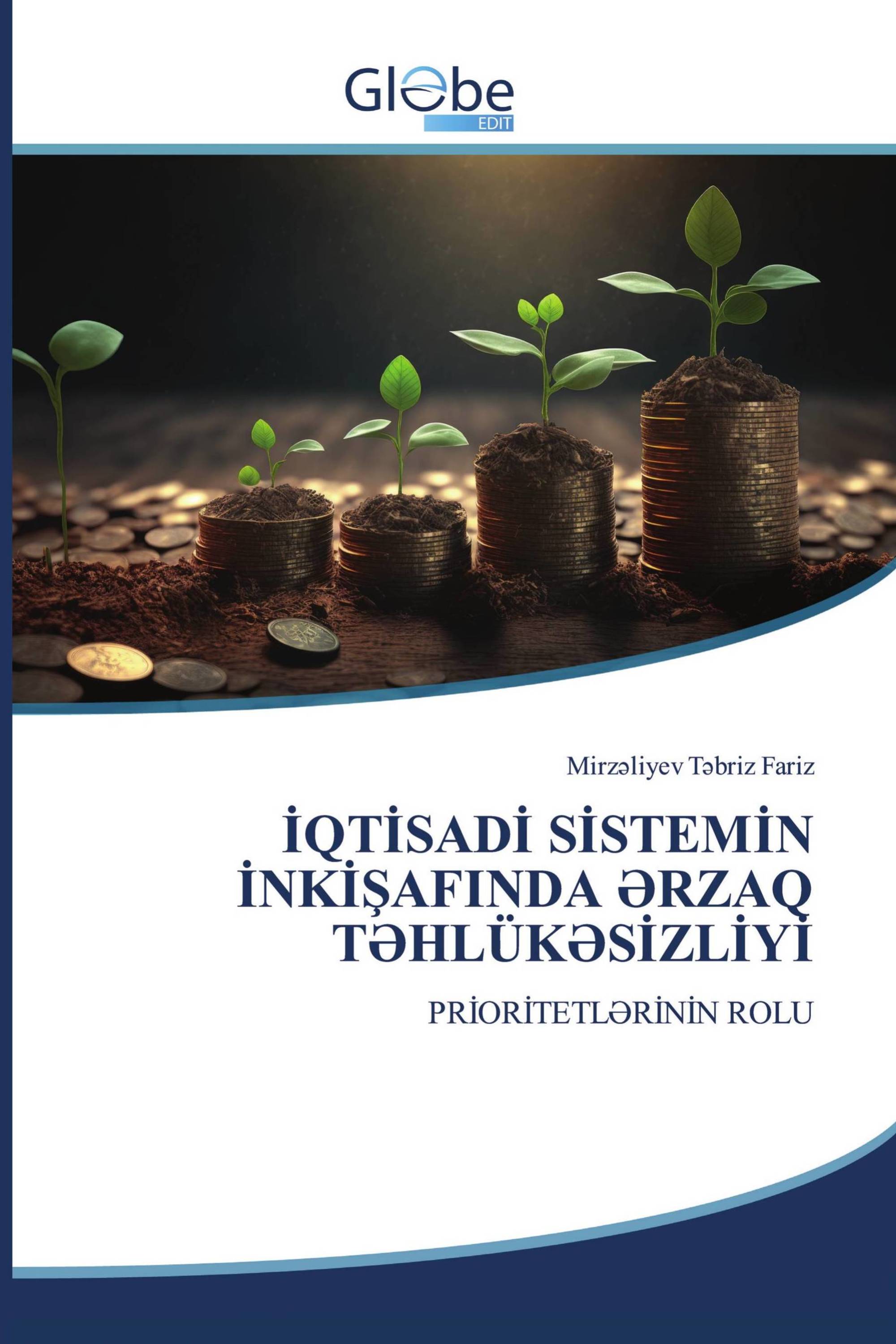 İQTİSADİ SİSTEMİN İNKİŞAFINDA ƏRZAQ TƏHLÜKƏSİZLİYİ