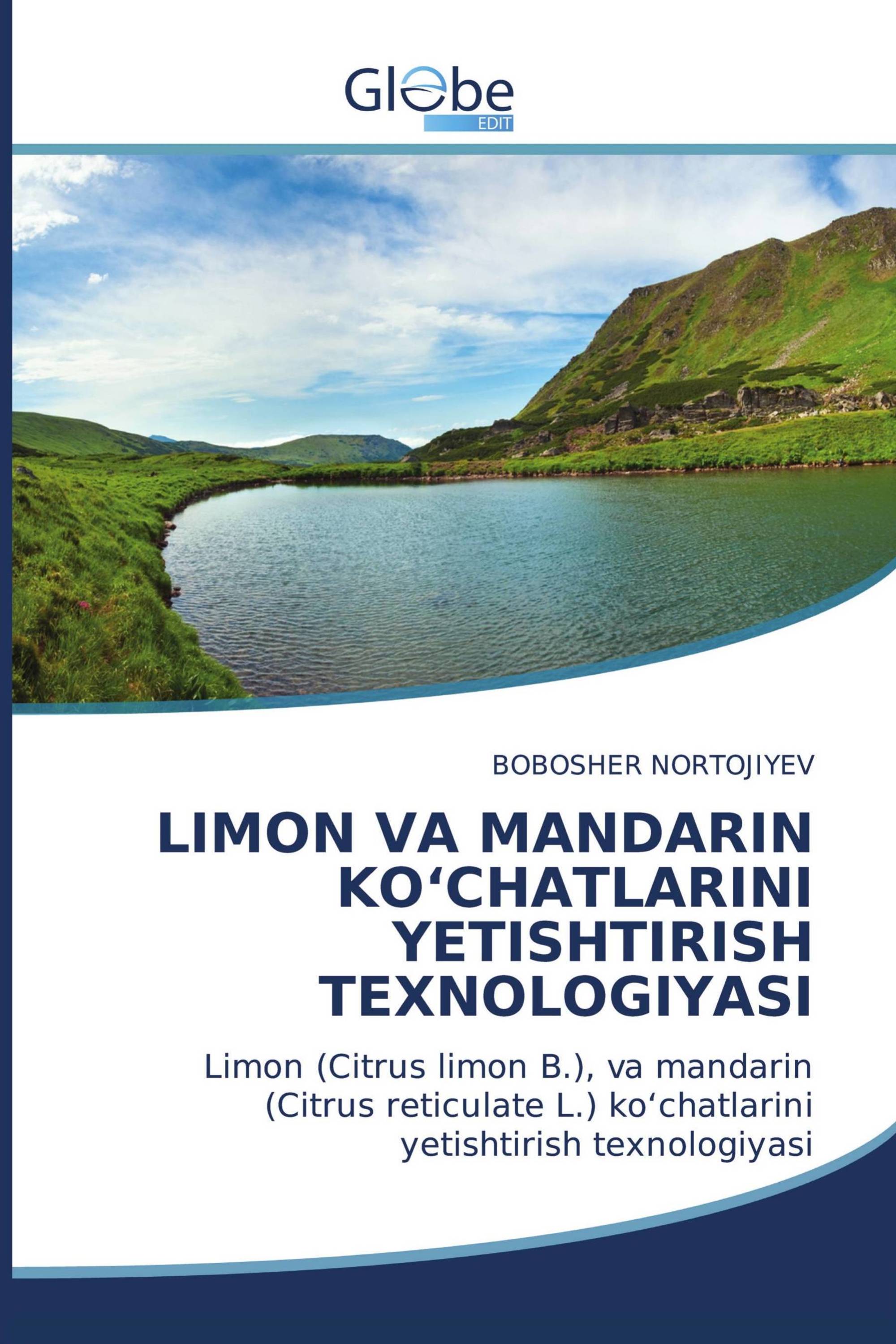 LIMON VA MANDARIN KO‘CHATLARINI YETISHTIRISH TEXNOLOGIYASI