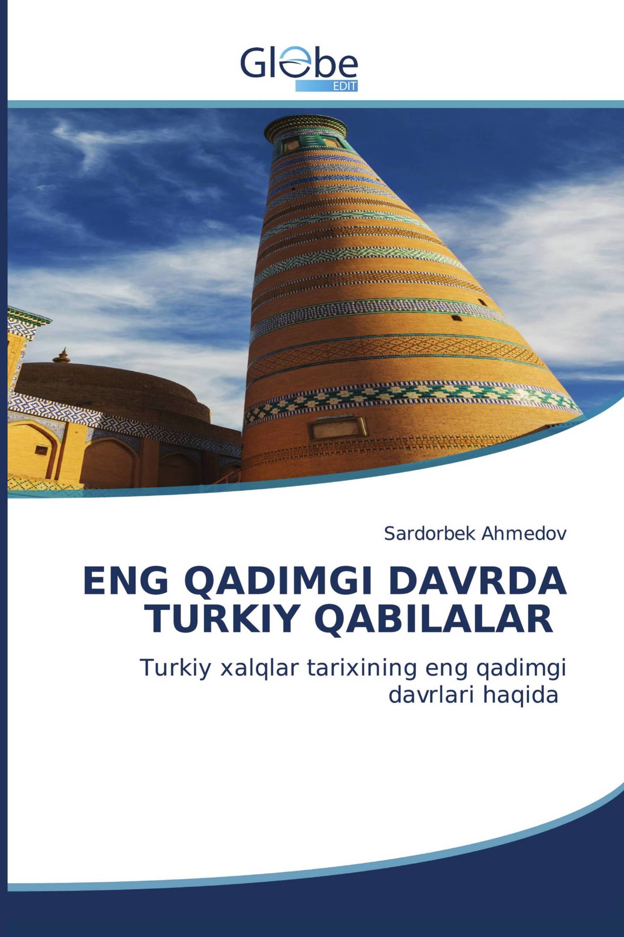 ENG QADIMGI DAVRDA TURKIY QABILALAR