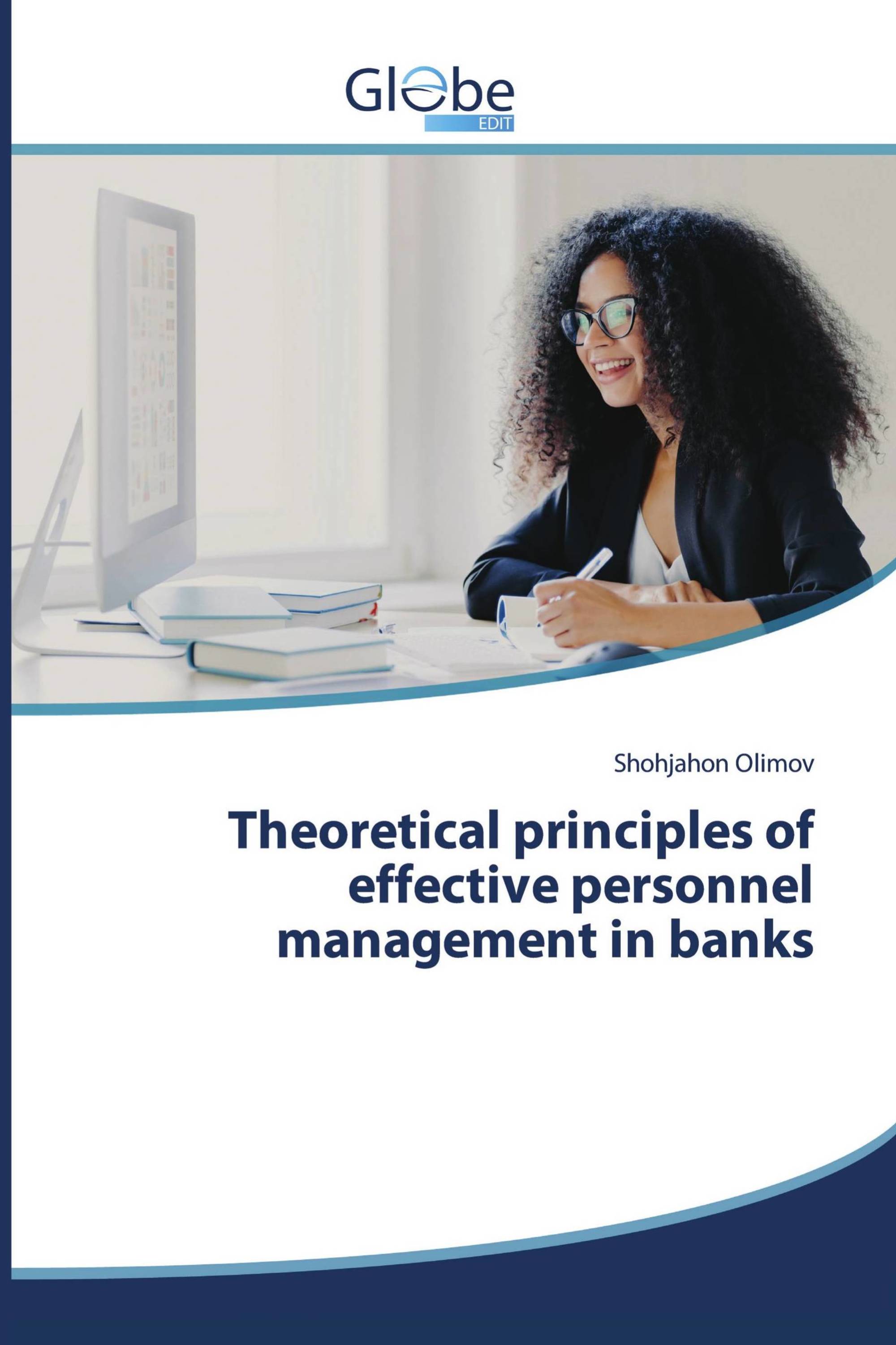 Theoretical principles of effective personnel management in banks