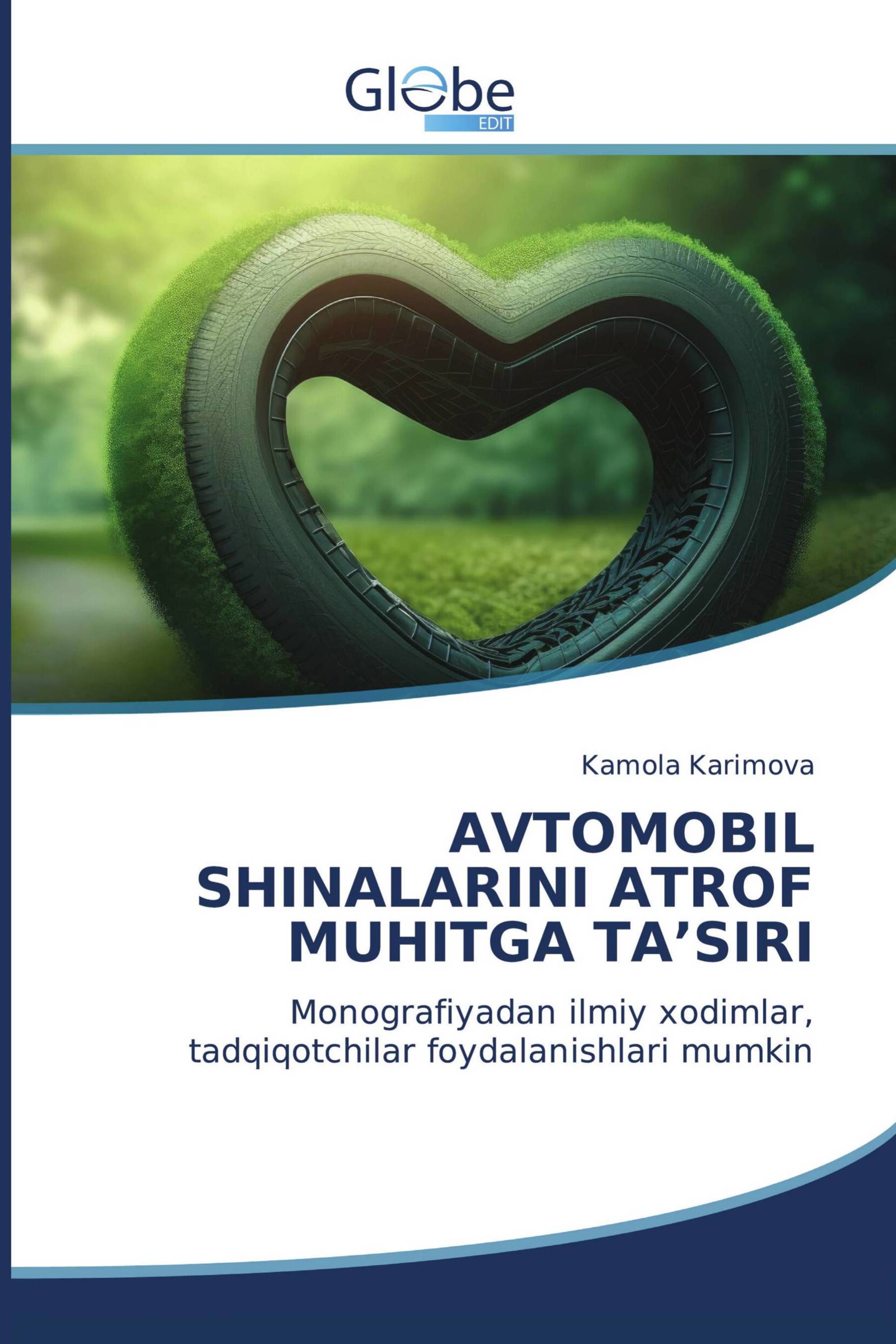 AVTOMOBIL SHINALARINI ATROF MUHITGA TA’SIRI