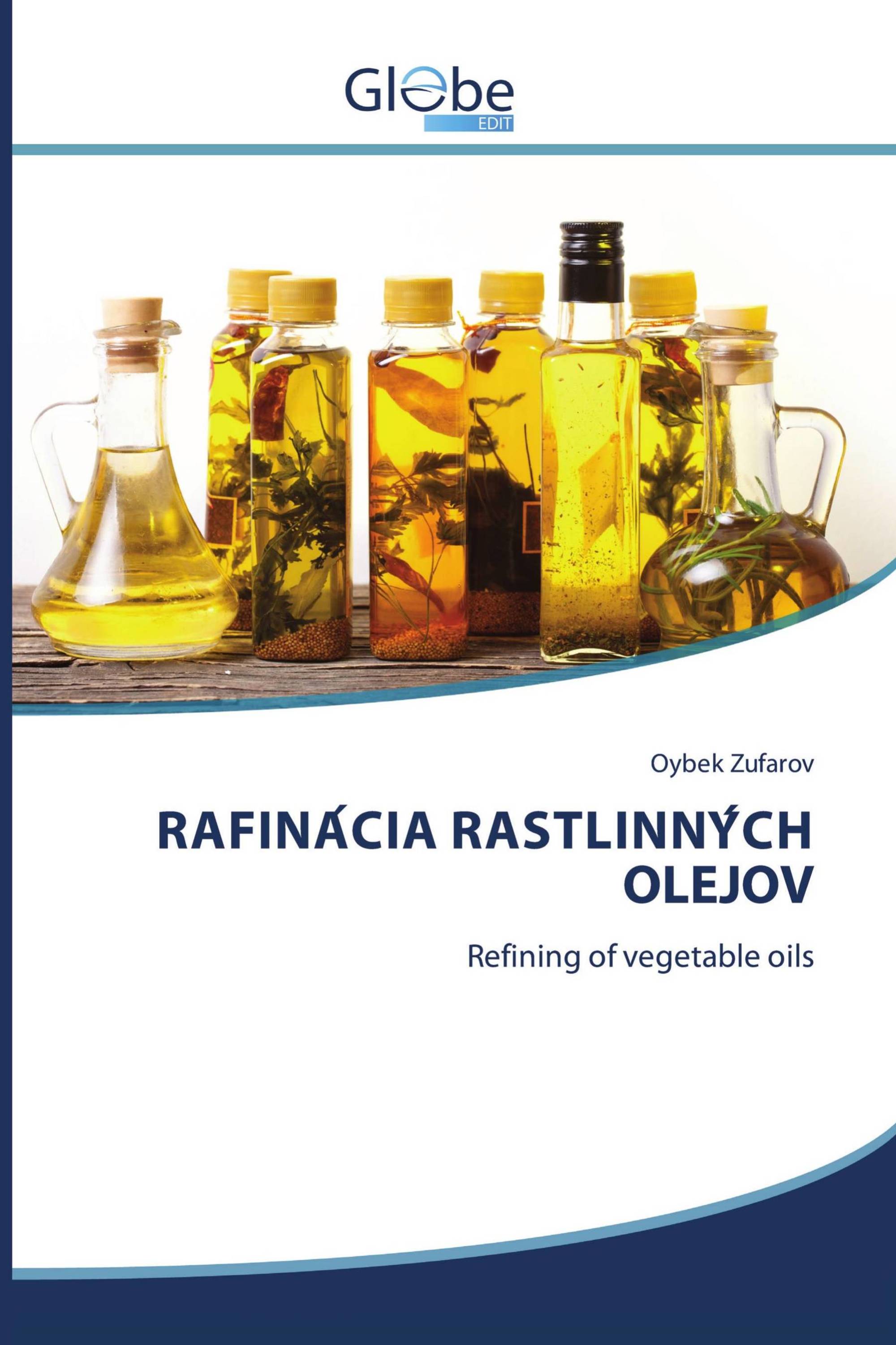 RAFINÁCIA RASTLINNÝCH OLEJOV